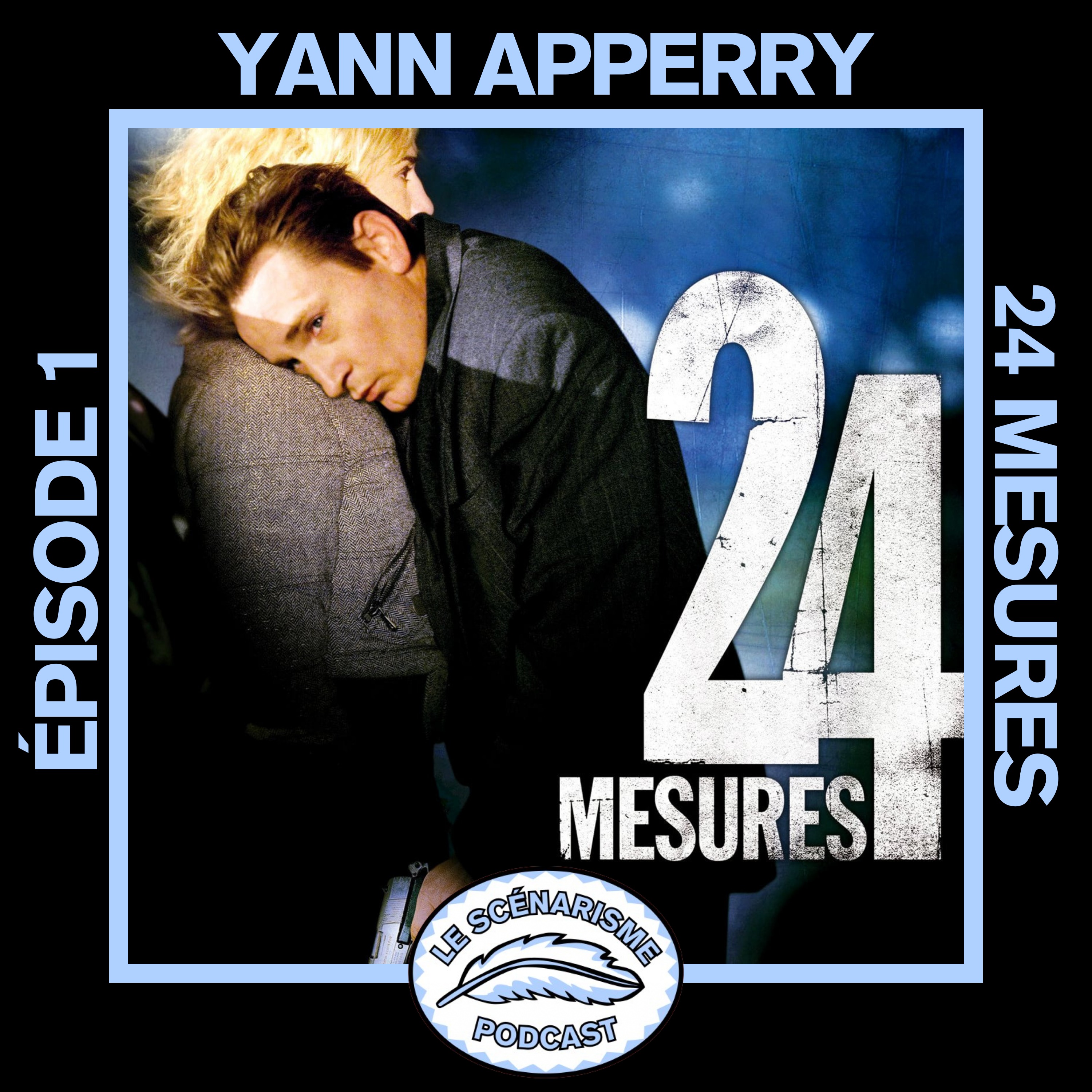 24 Mesures avec Yann Apperry