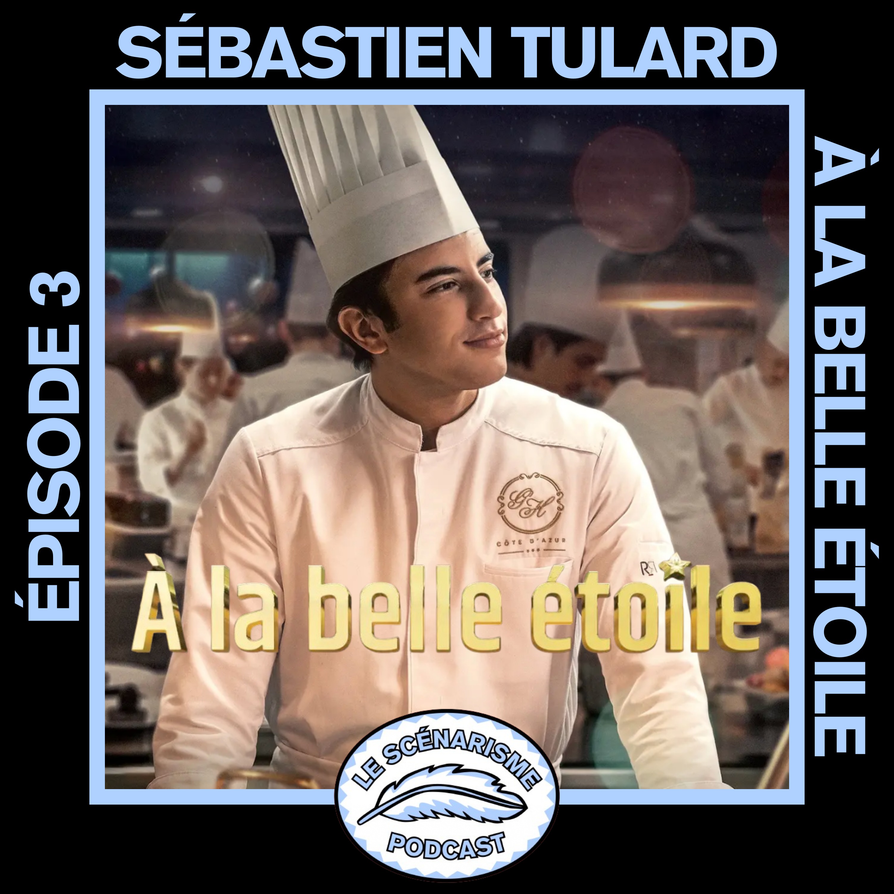 À la belle étoile avec Sebastien Tulard