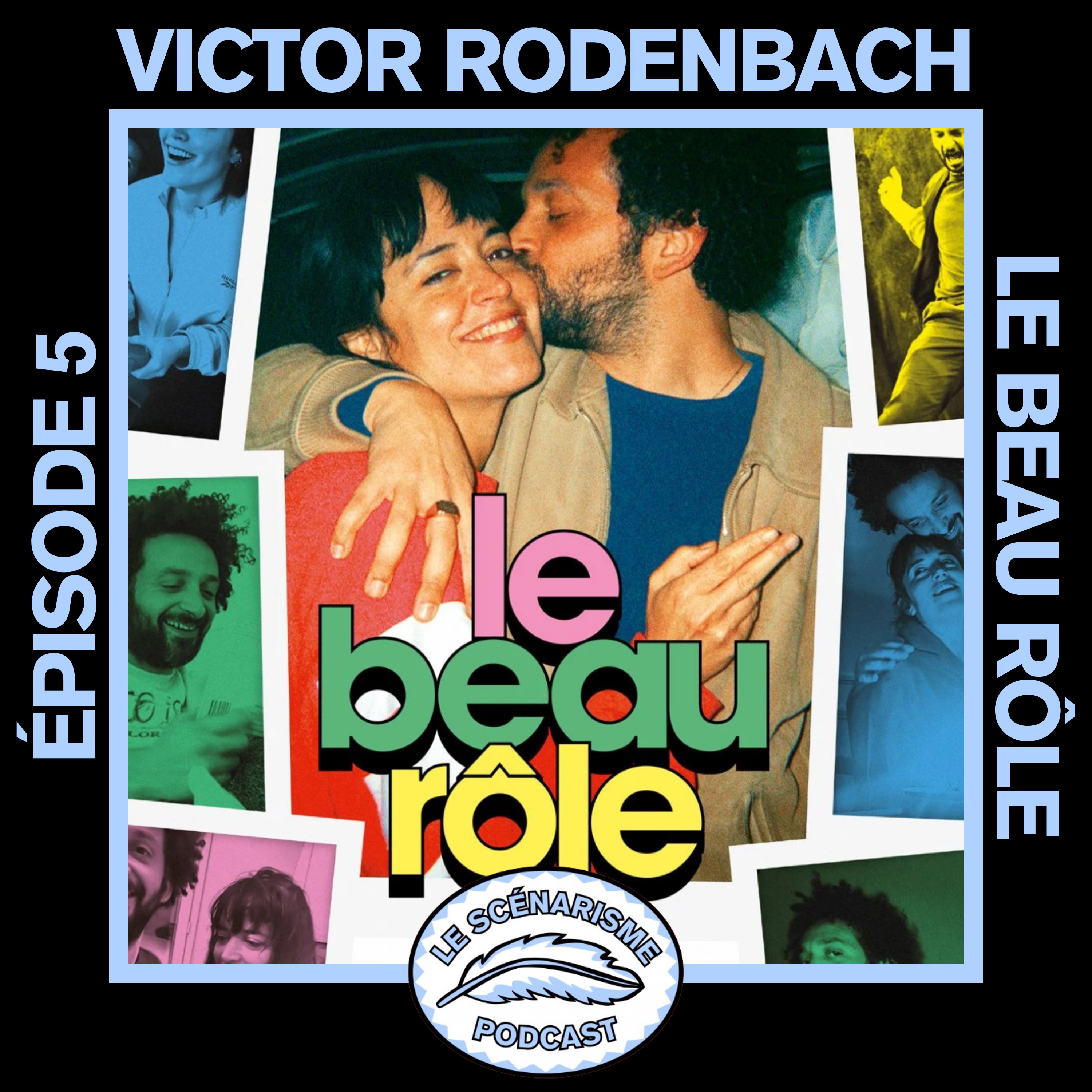 Le beau rôle avec Victor Rodenbach
