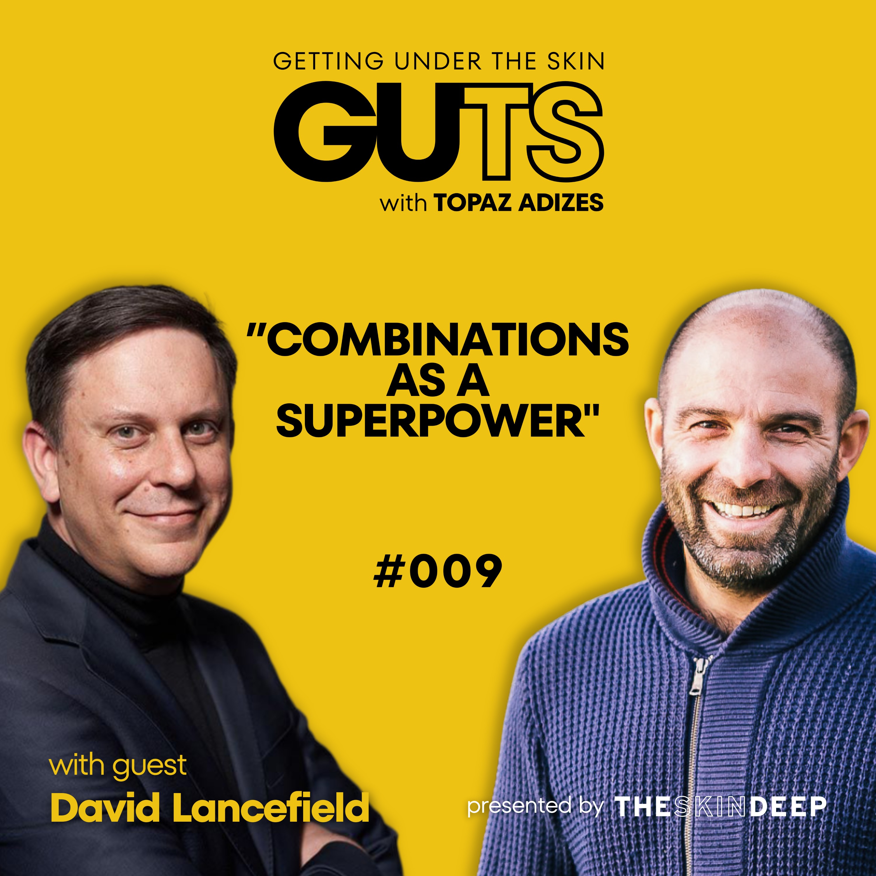 #009 How Great Leaders Combine Skills Into a Superpower