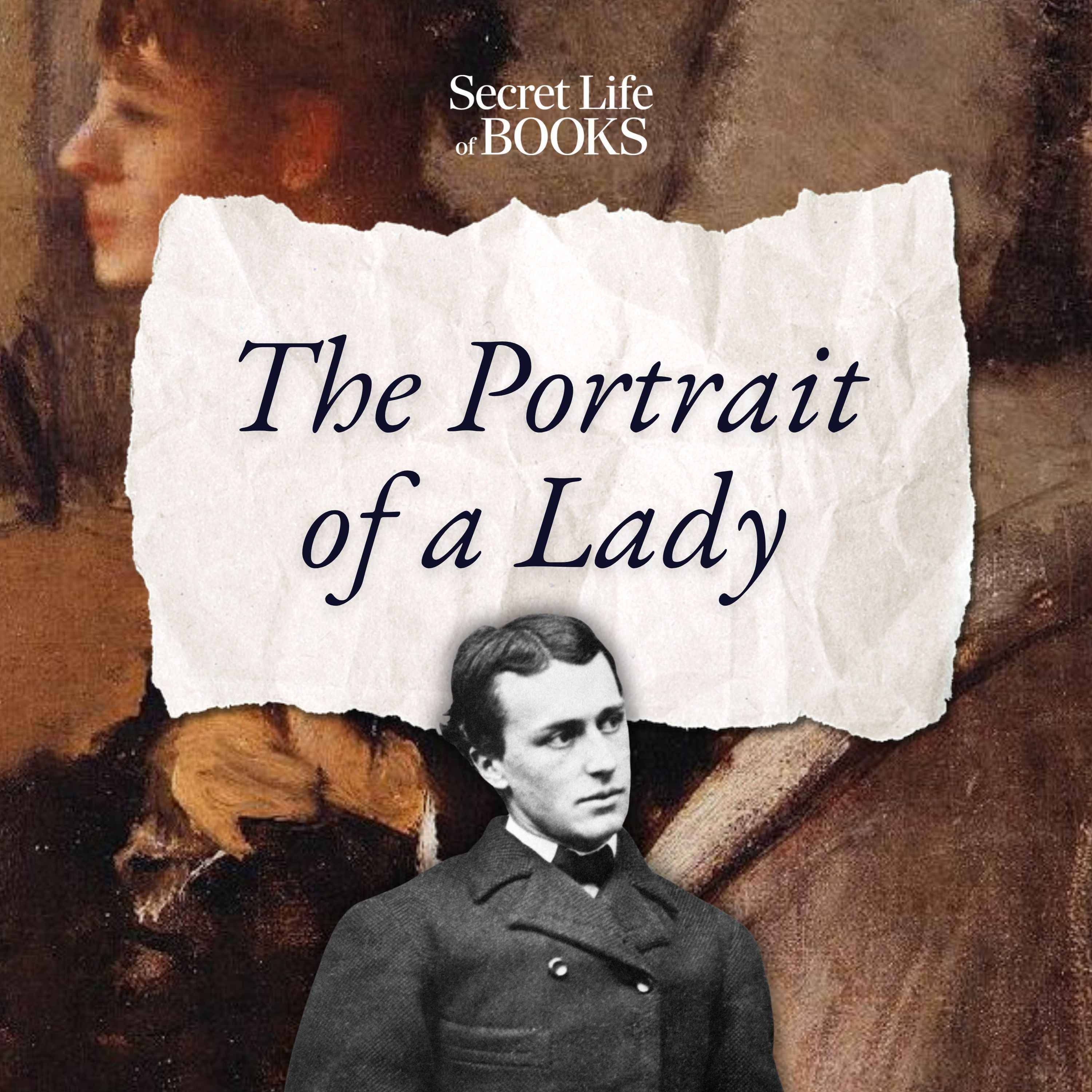 Henry James 1: The Portrait of a Lady