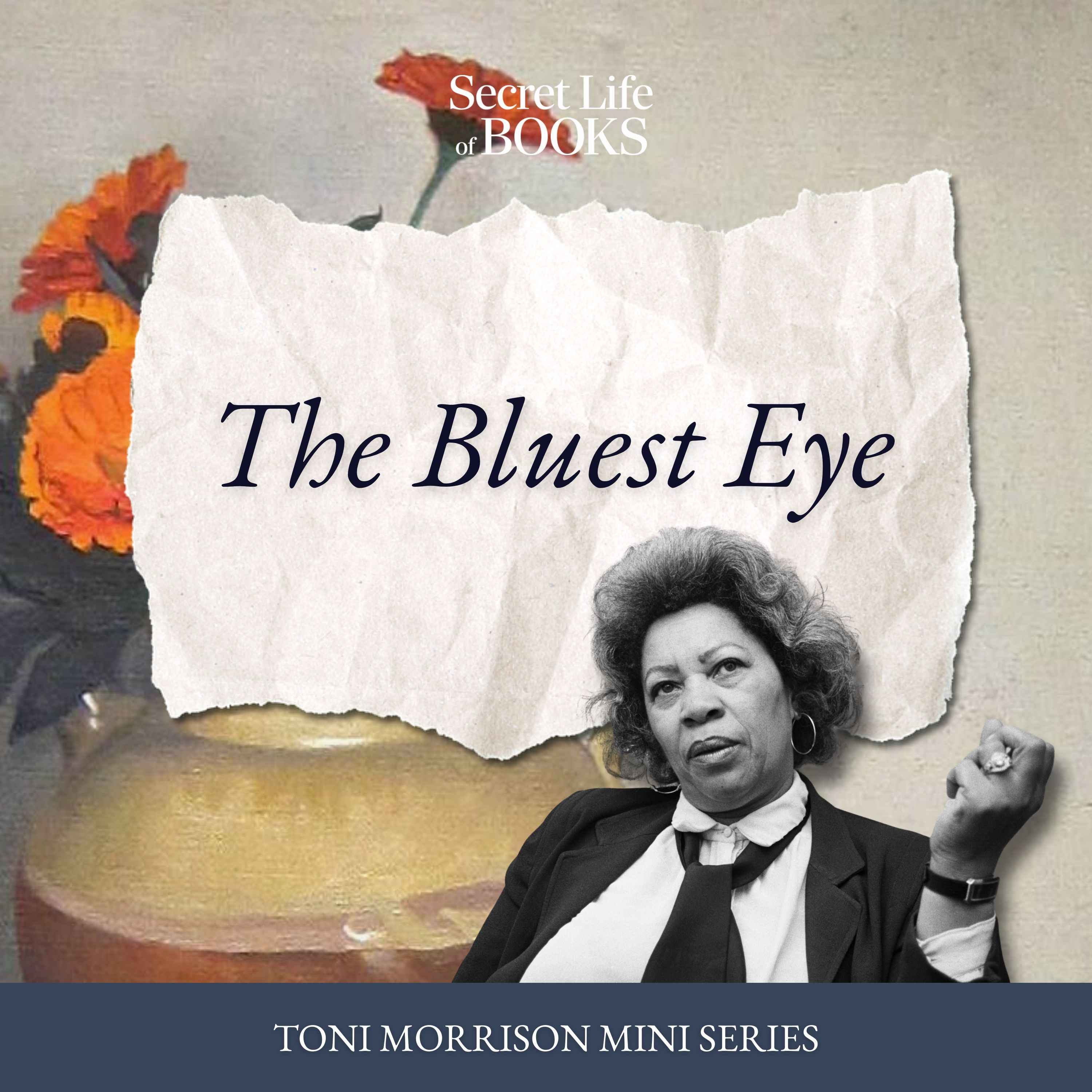 Toni Morrison 1: The Bluest Eye