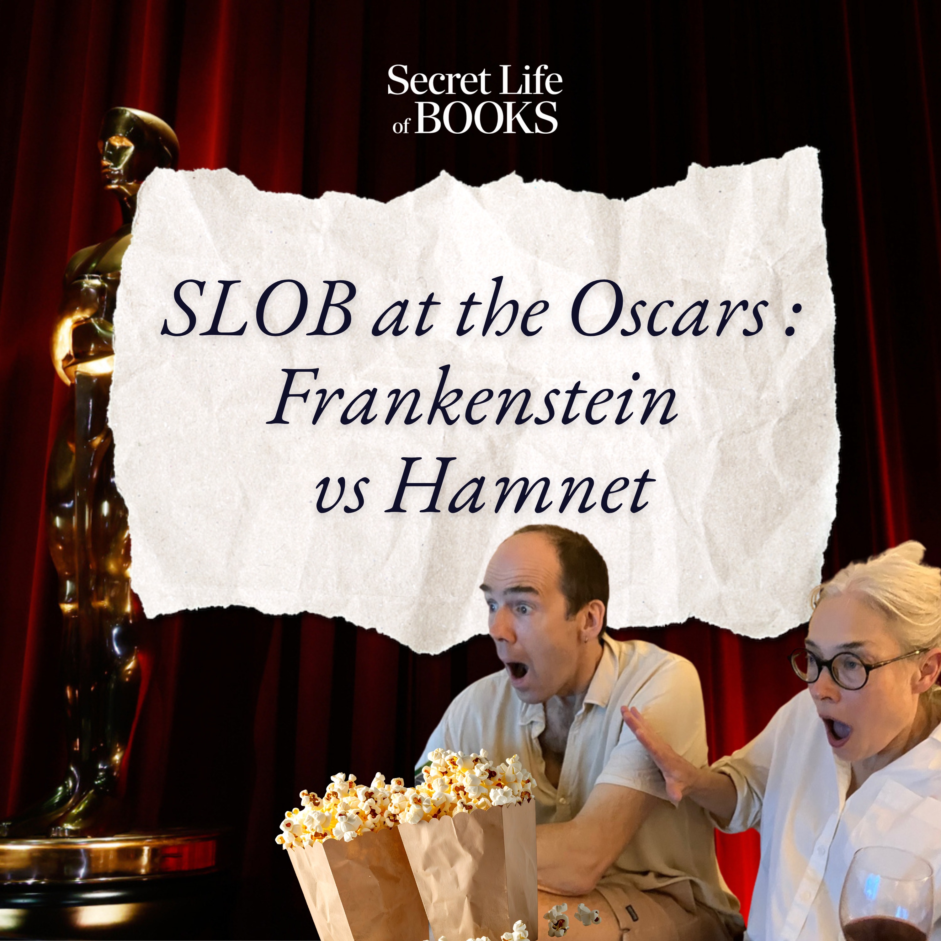 SLoB Goes to the Oscars: Frankenstein vs Hamnet