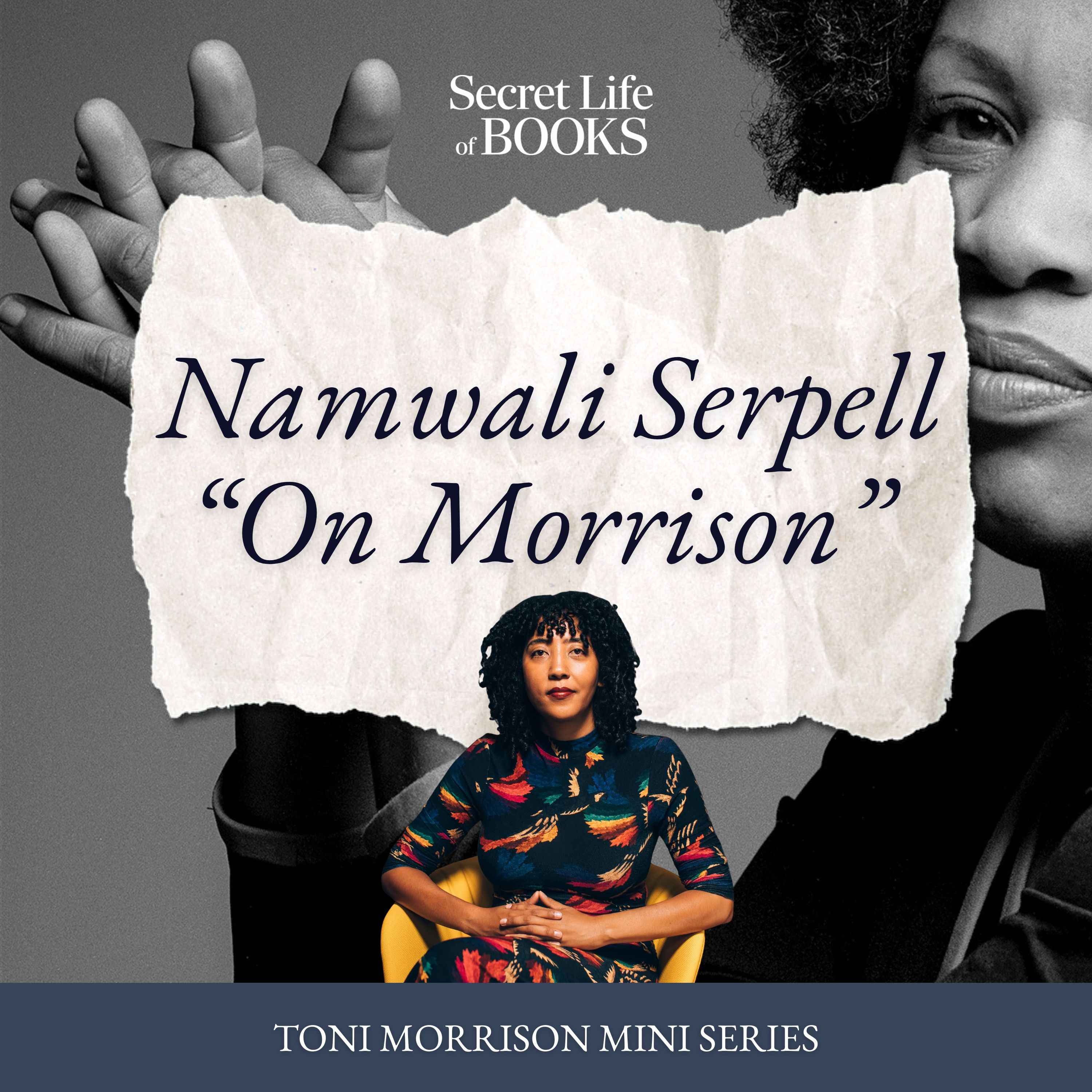 "On Morrison": a conversation with Namwali Serpell