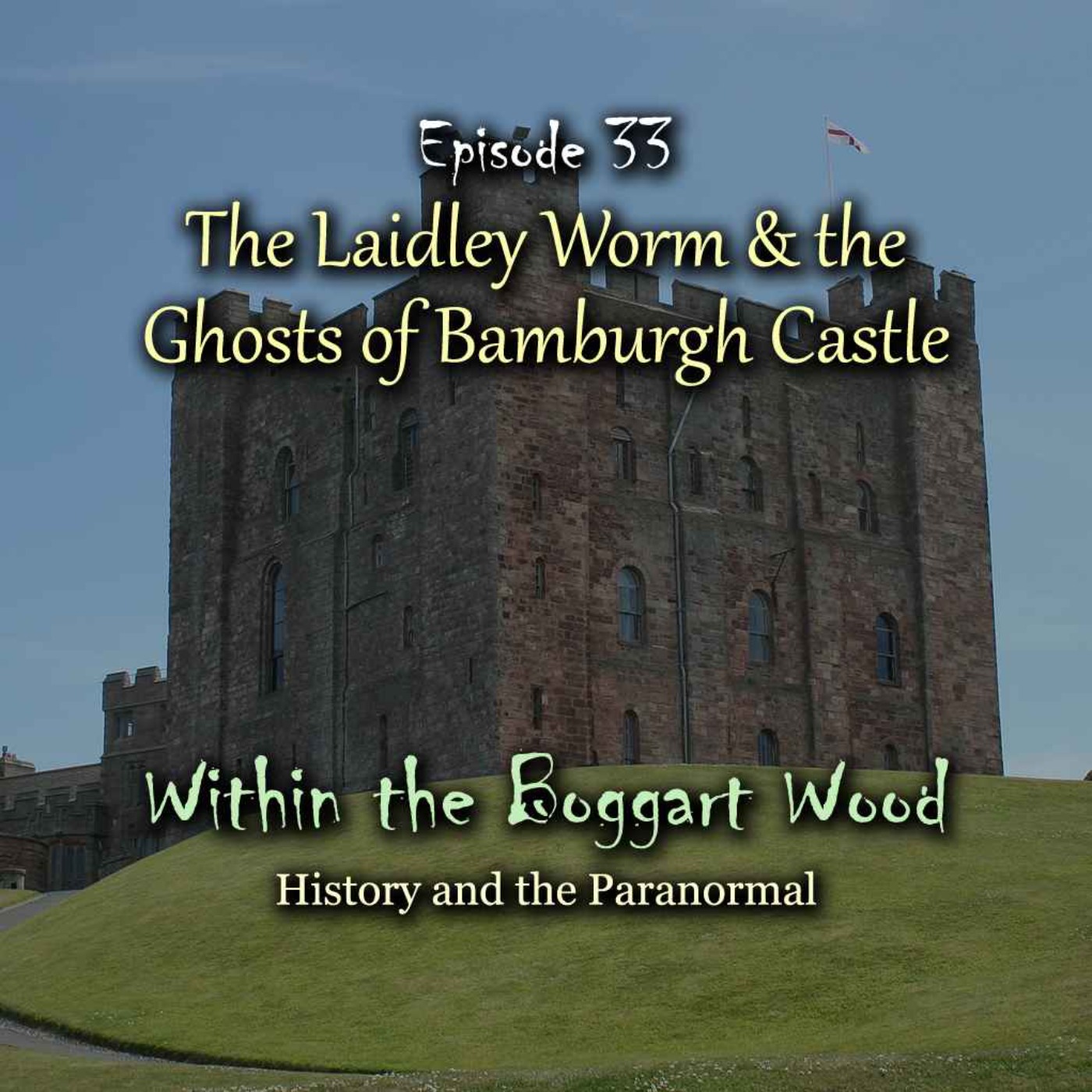 Within the Boggart Wood Paranormal Podcast
