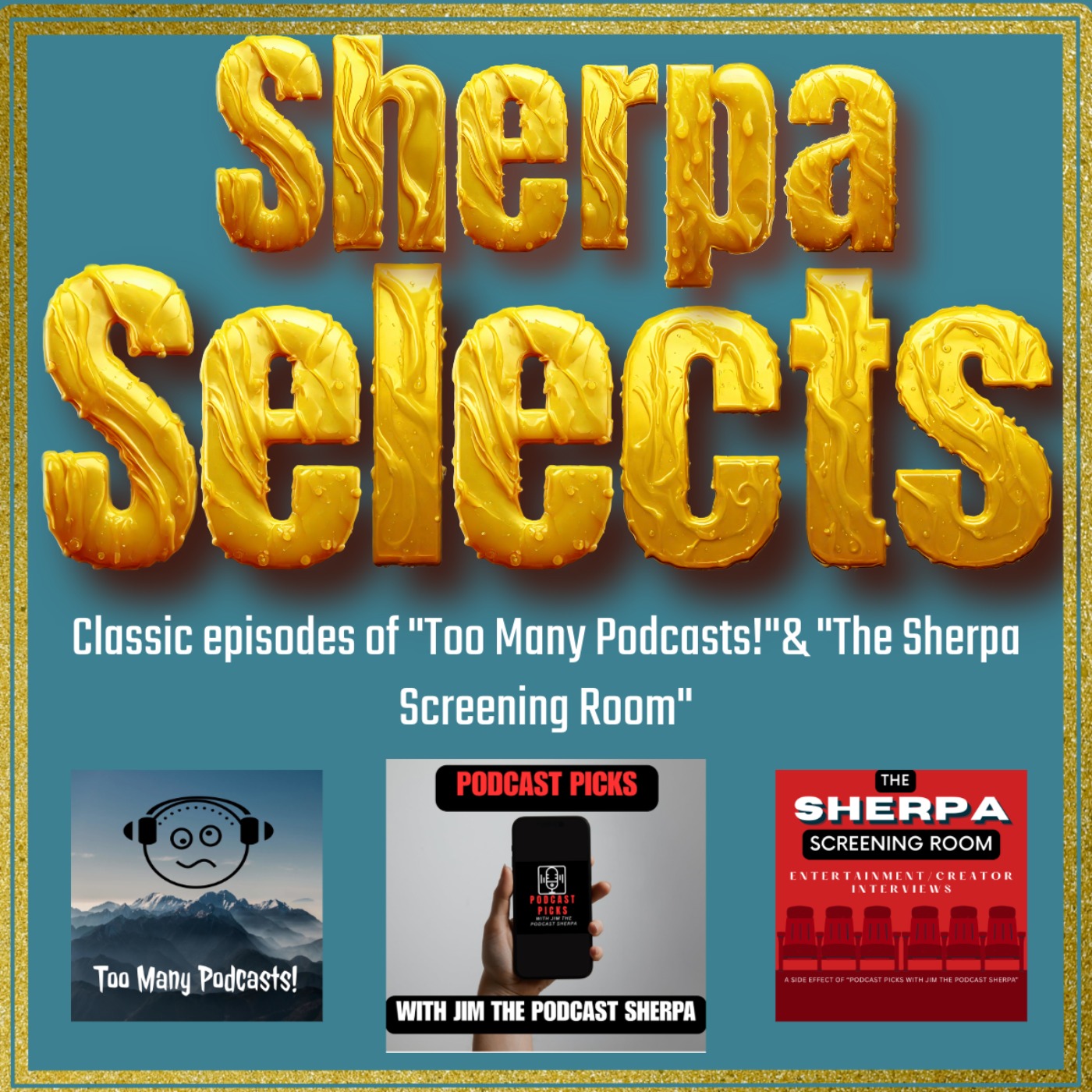 Podcast Picks with Jim the Podcast Sherpa
