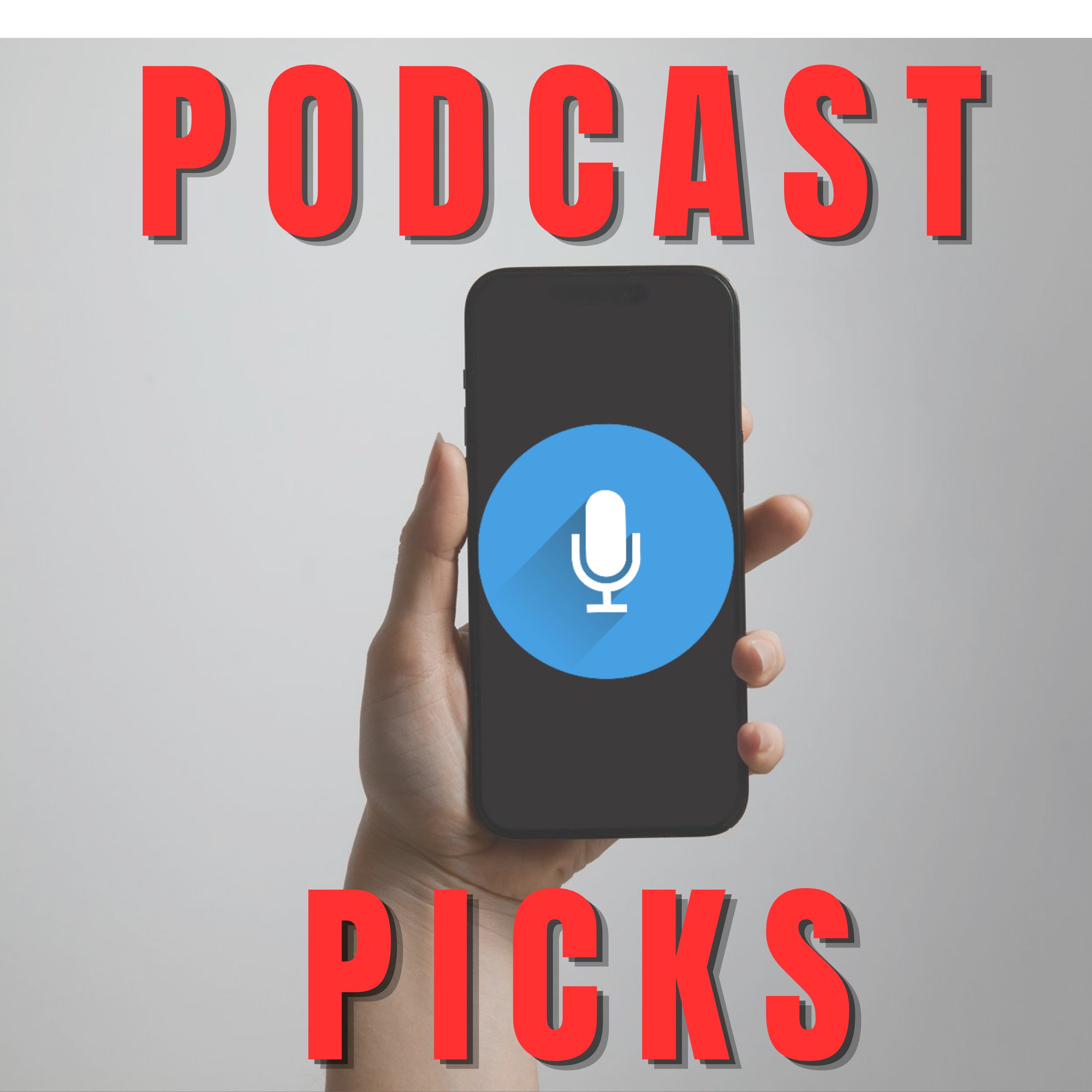 Podcast Picks with Jim the Podcast Sherpa