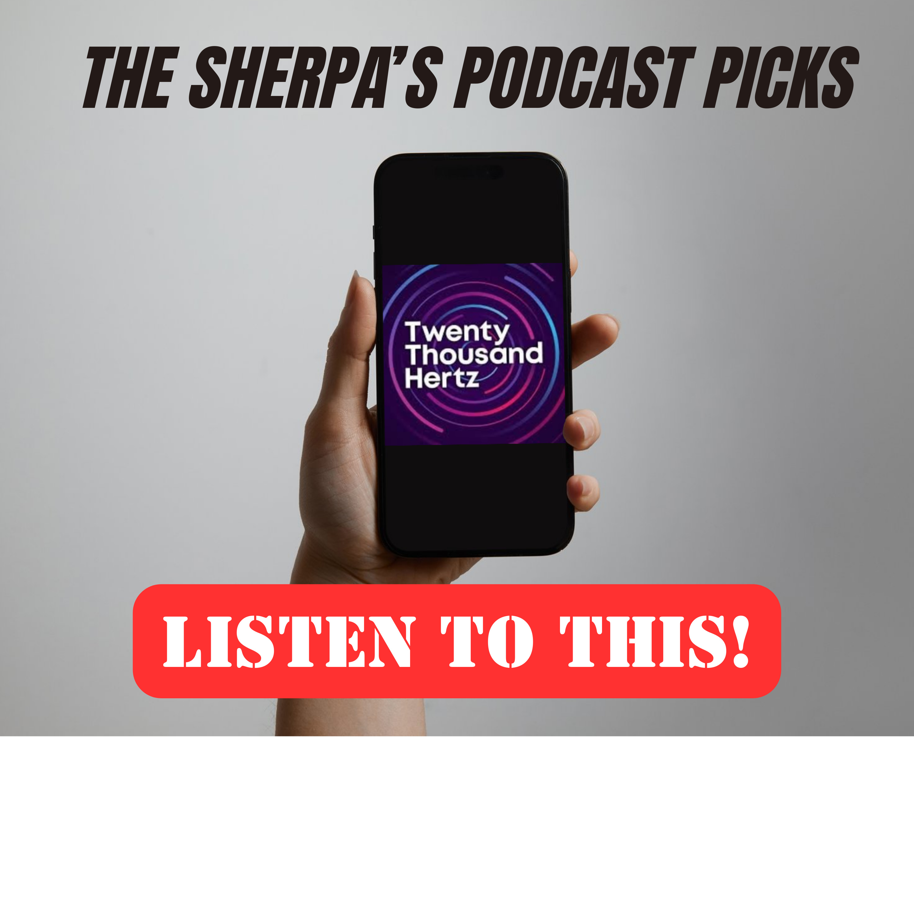 Podcast Picks with Jim the Podcast Sherpa