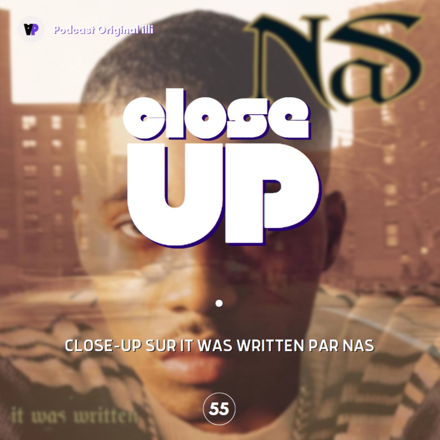 Close-Up sur It Was Written par Nas – Parlons Arts, Ep 55