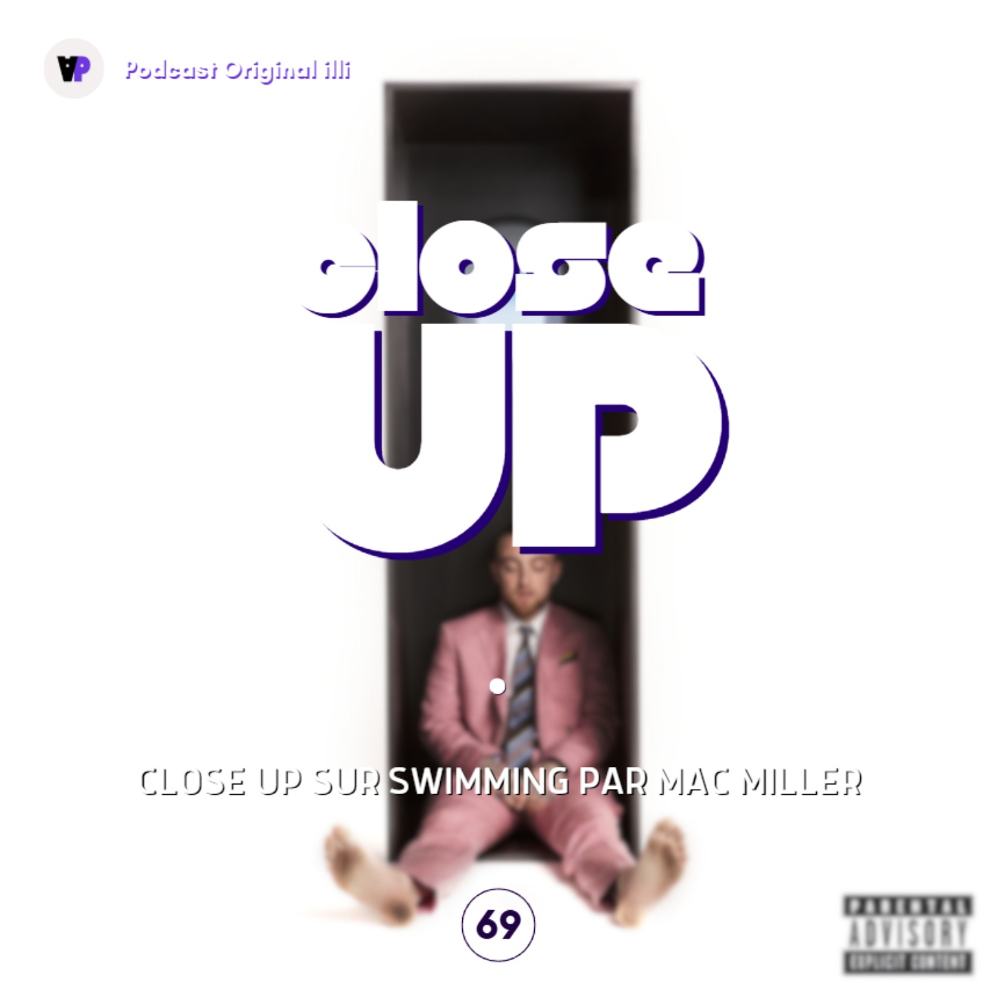 Close Up sur Swimming par Mac Miller - Parlons Arts, Ep 69