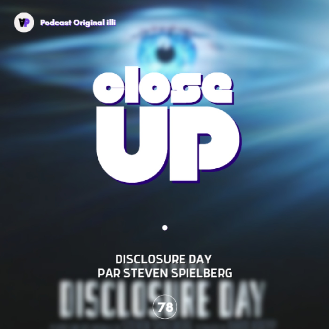 Close Up sur Disclosure Day par Steven Spielberg - Parlons Arts, Ep 78 episode artwork