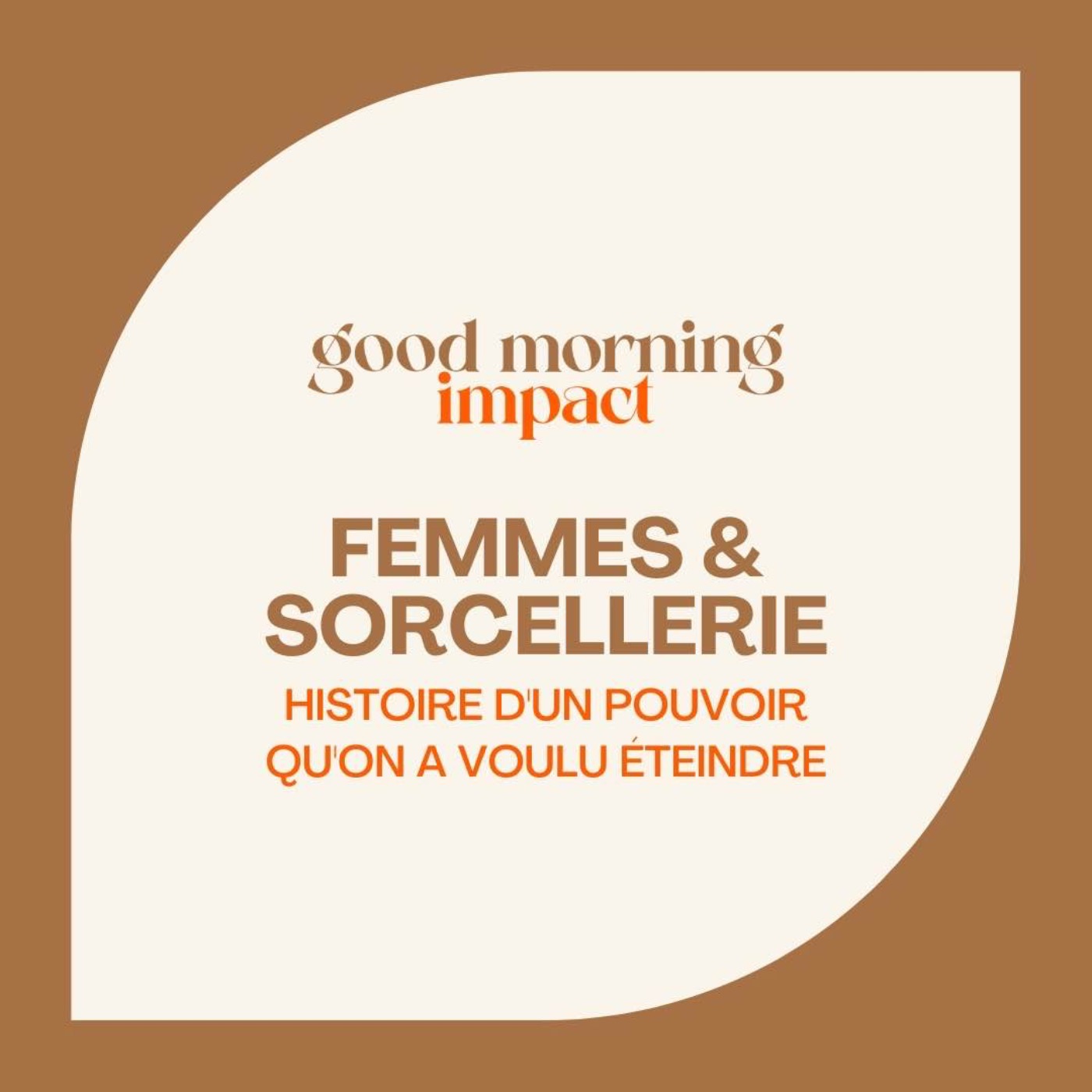 EP8 "Femmes & Sorcellerie : un pouvoir qu'on a voulu éteindre" EP8 "Femmes & Sorcellerie : un pouvoir qu'on a voulu éteindre"