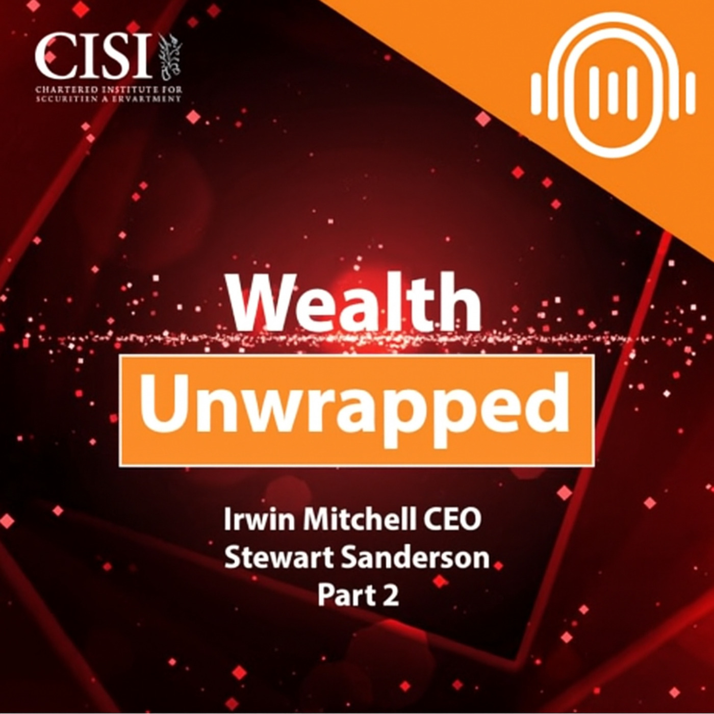 Wealth Unwrapped: The CISI