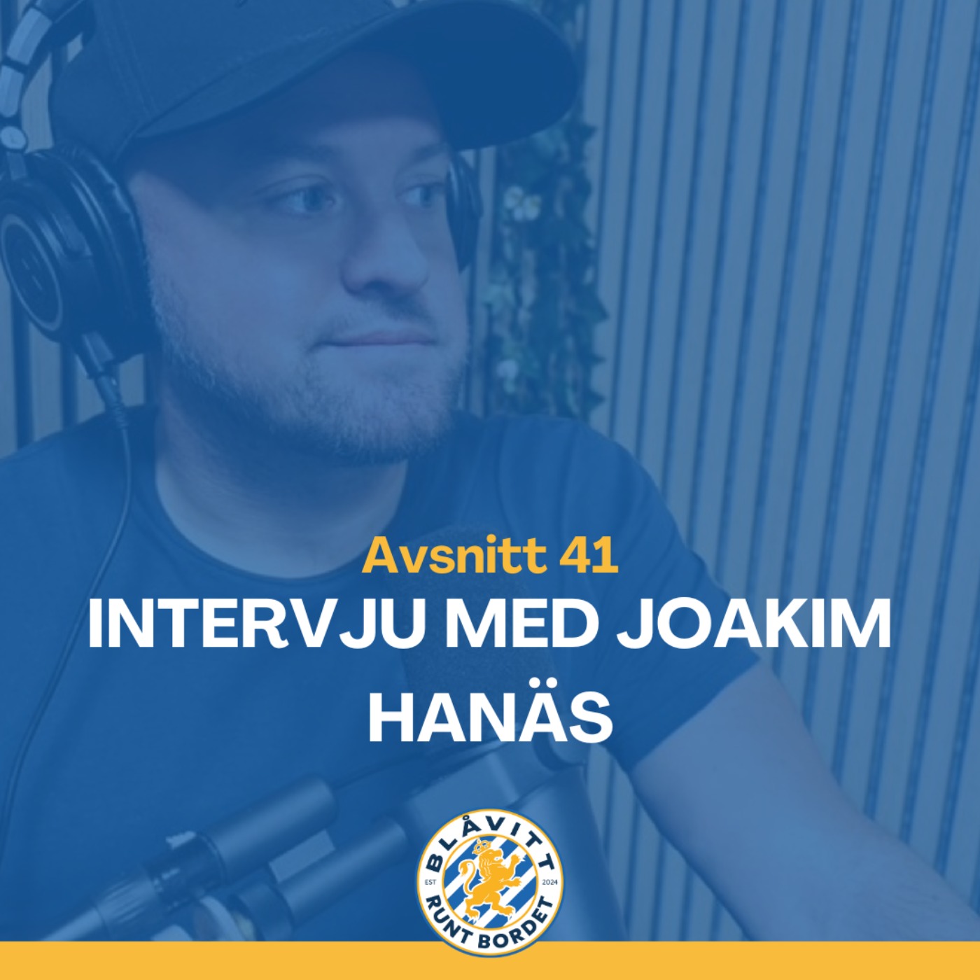 Blåvitt Runt Bordet #41 Intervju med Joakim Hanäs