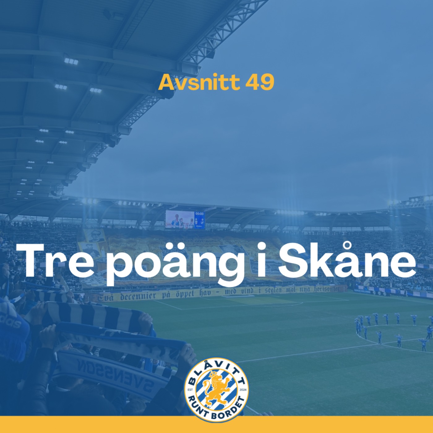 Blåvitt Runt Bordet #49 Tre poäng i Skåne
