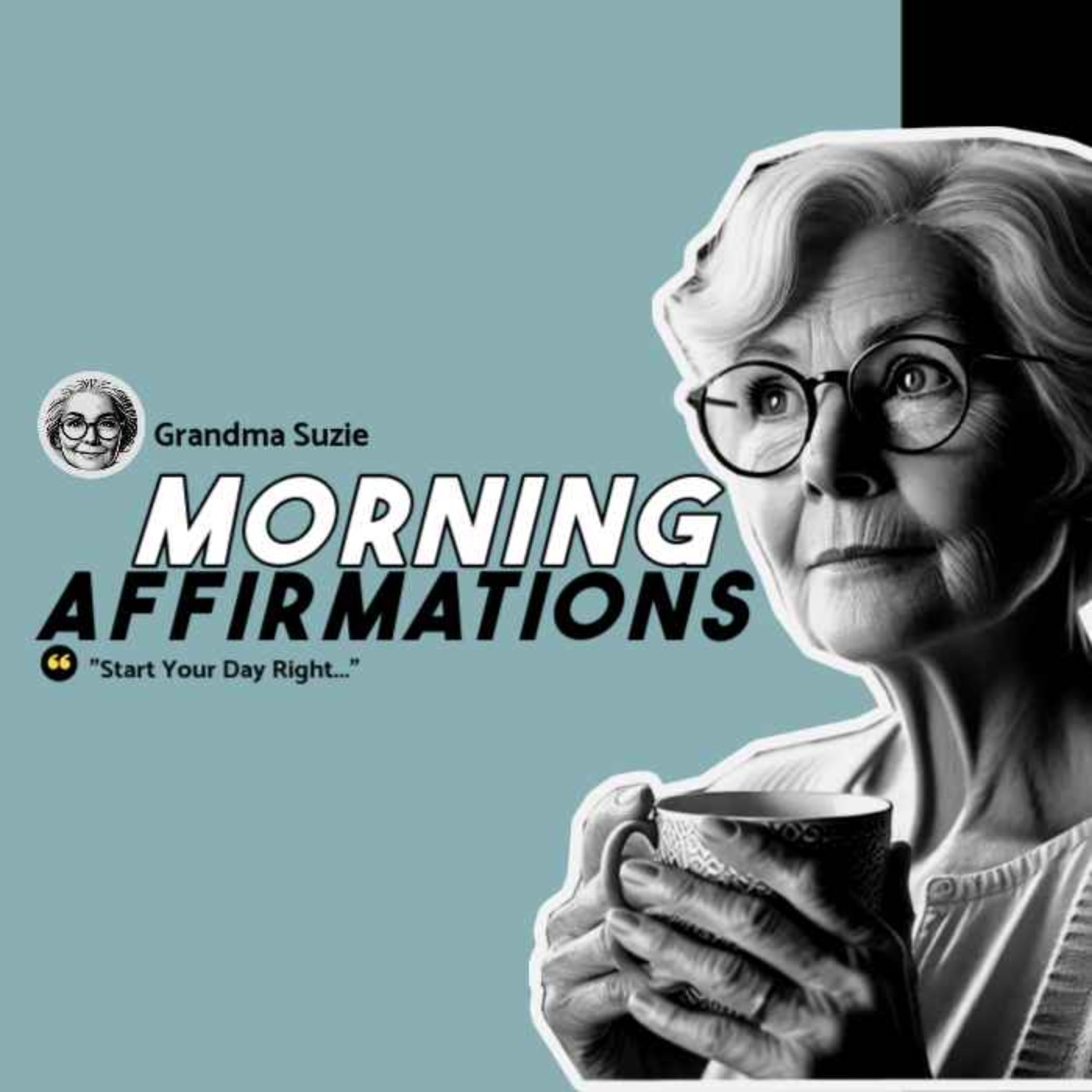 Morning Affirmation with Grandma Suzie 🌅 Start Your Day Right! EP6 episode artwork