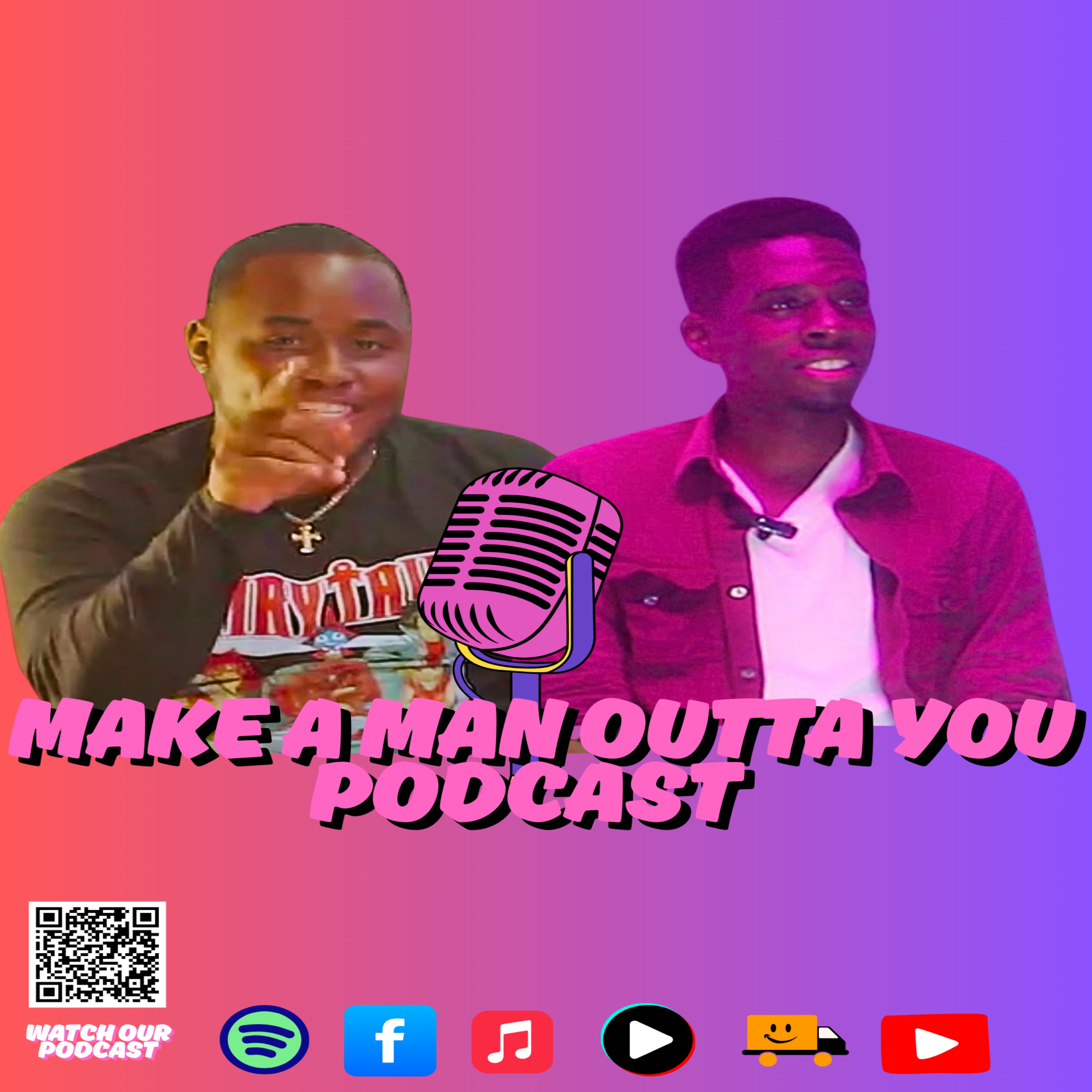 Make A Man Outta You podcast artwork