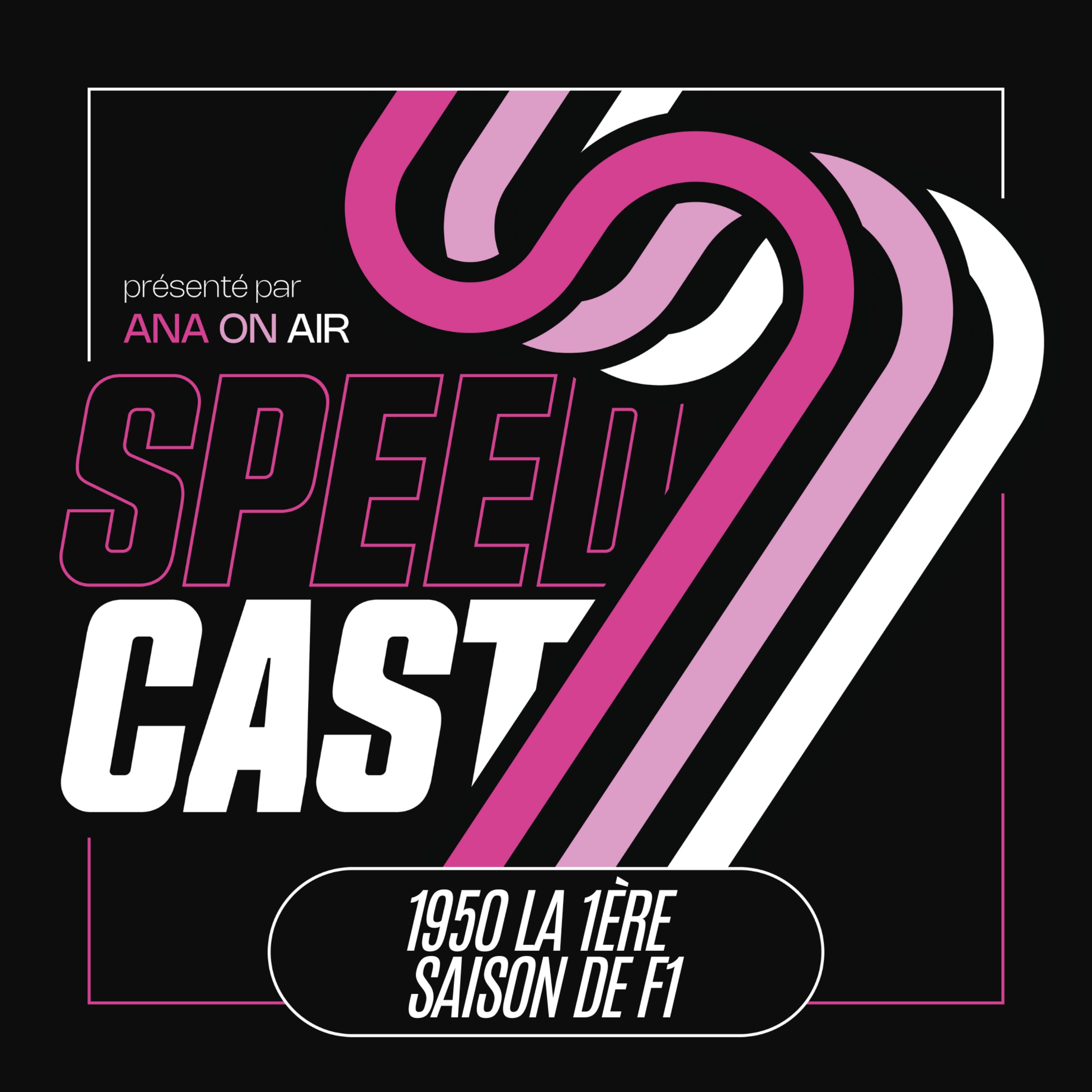 SpeedCast - 1950, la 1ère saison de F1