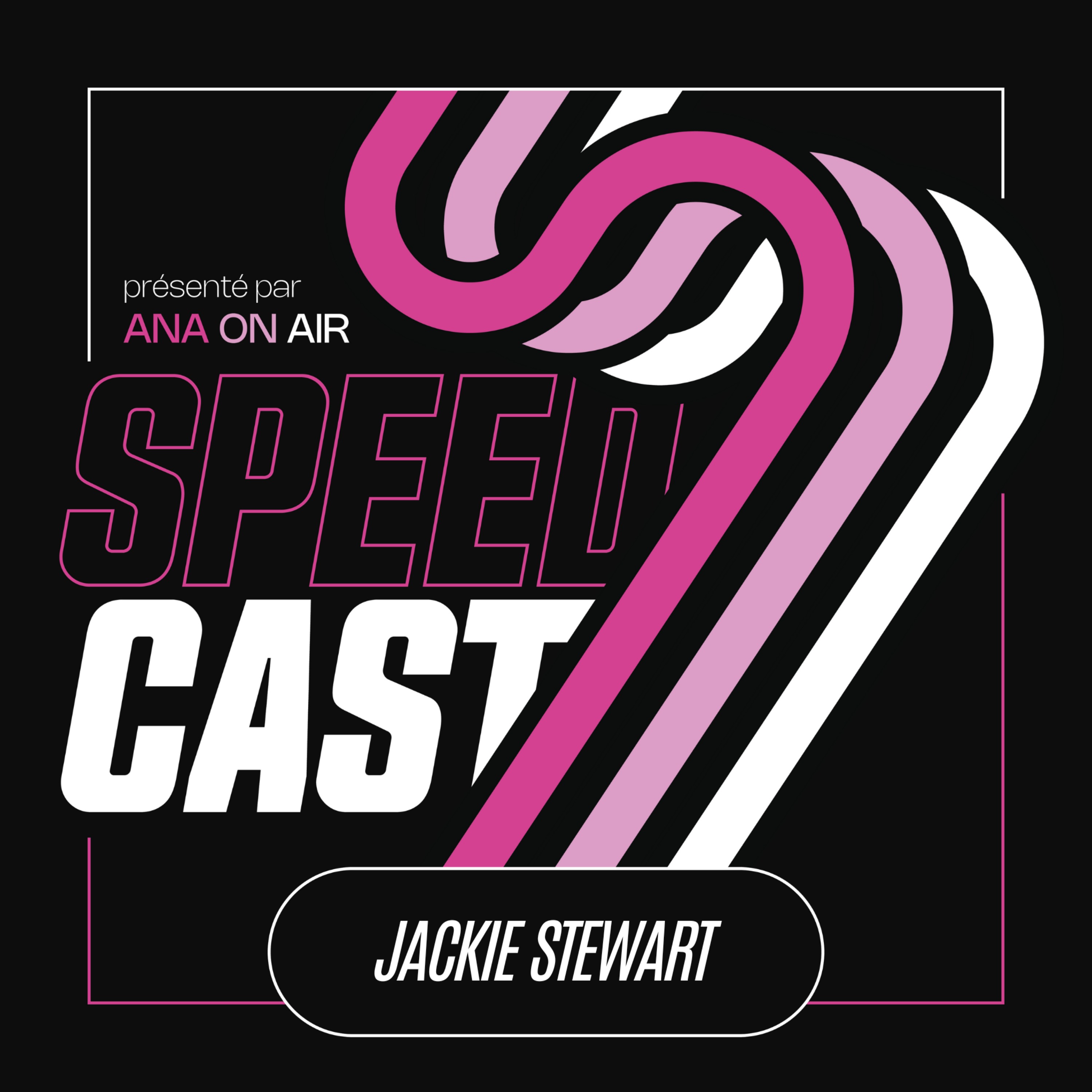 SpeedCast - Jackie Stewart