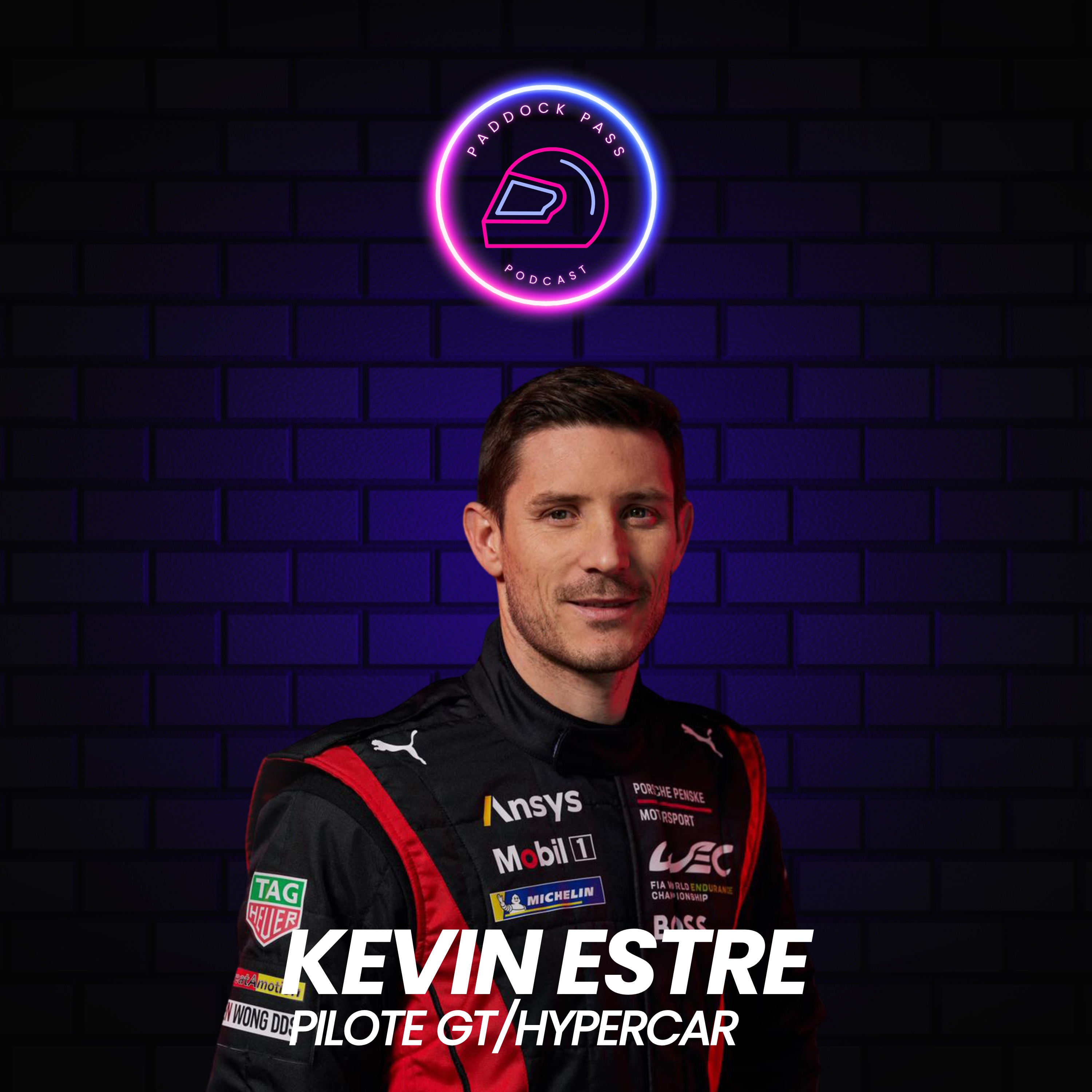 Paddock Pass - Avec Kevin Estre, Roi de l'endurance