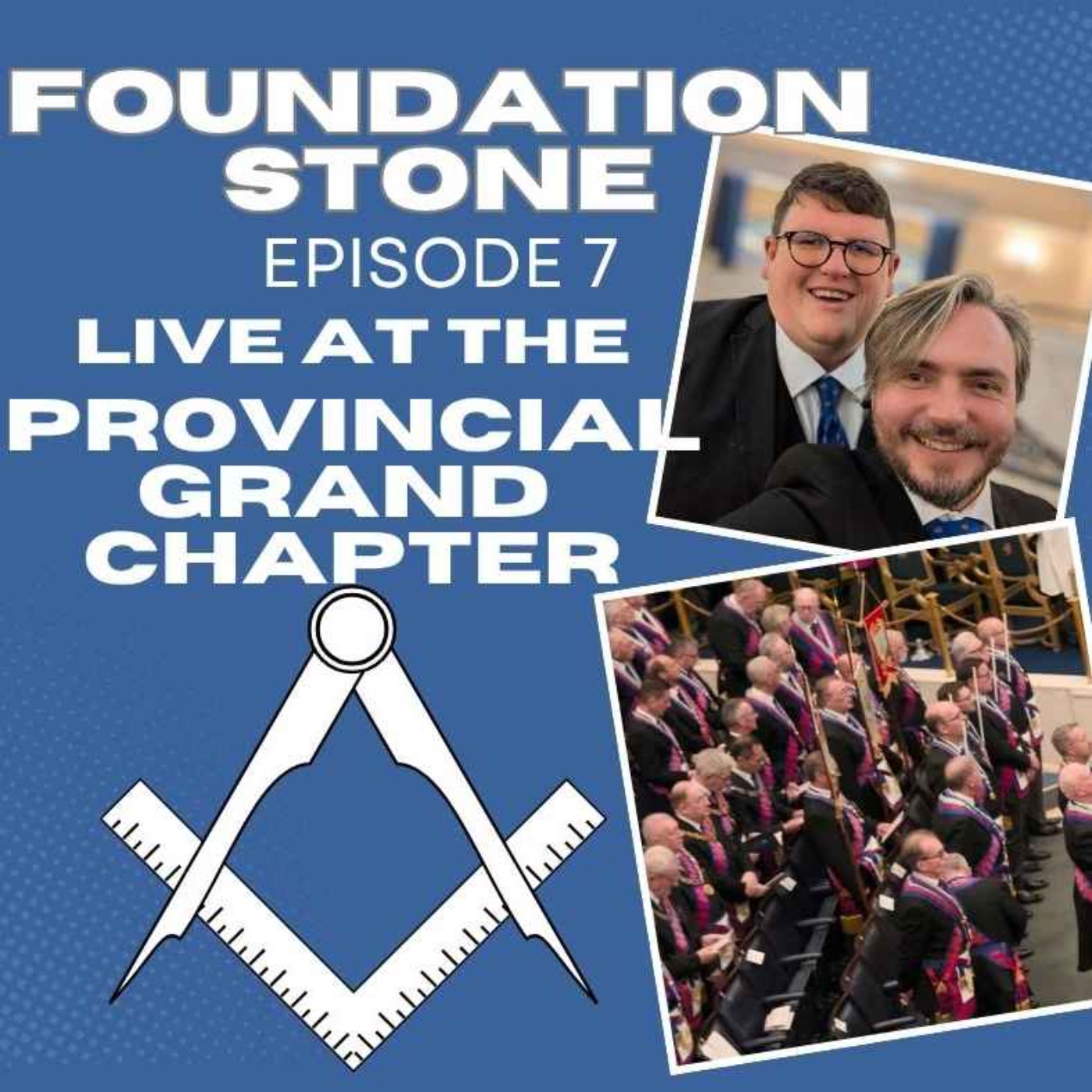 Live at the Provincial Grand Chapter