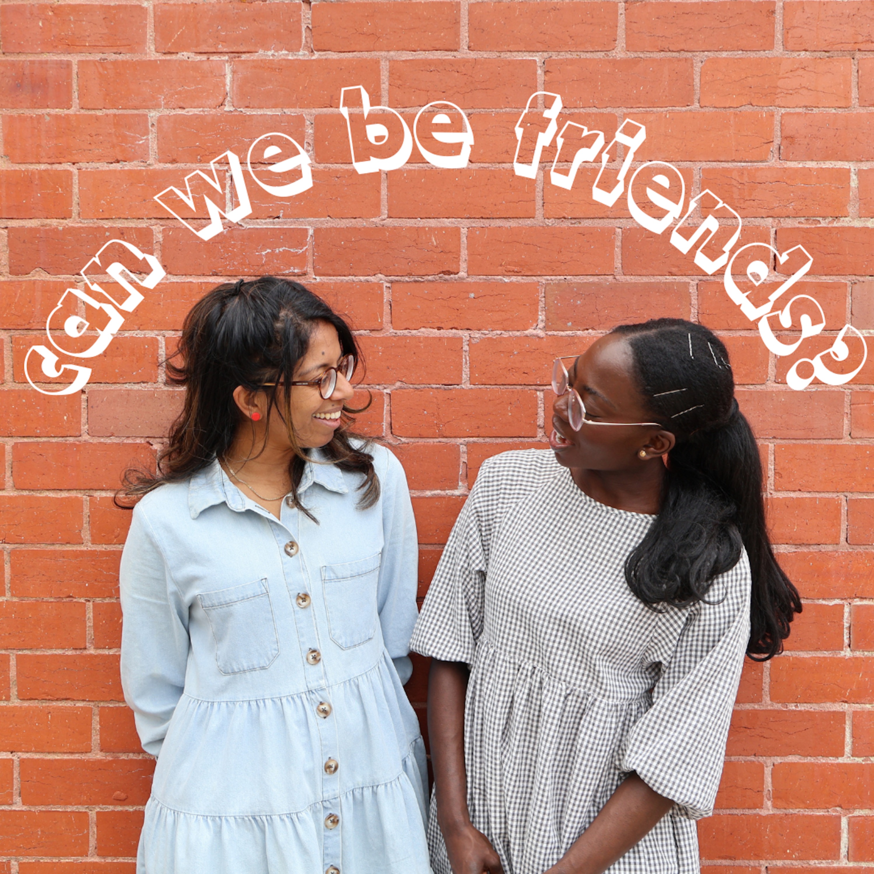 Can We Be Friends?