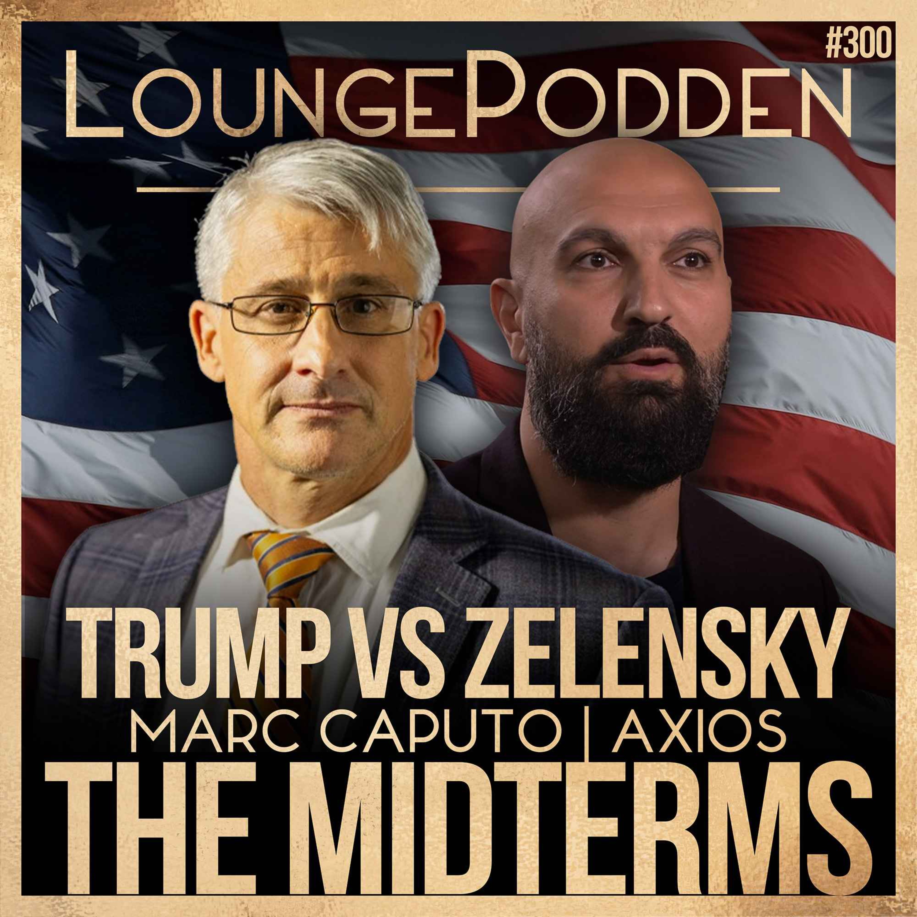 Trump: “Zelensky förstör Ukraina” – och beväpnade Republikaner utanför vallokaler? | Marc Caputo, Axios | #300