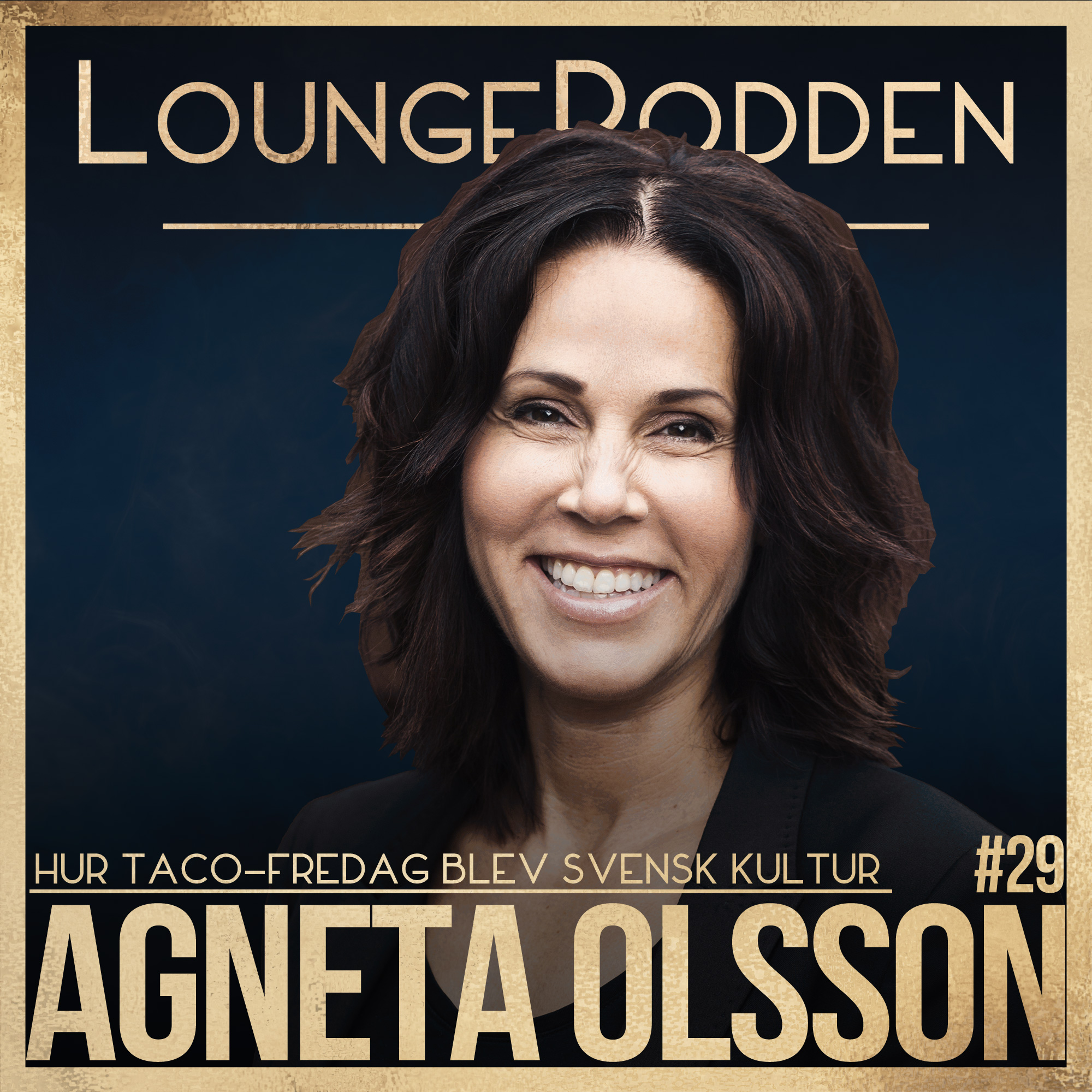 Sommarrepris #4: Hur "Taco-Fredag" blev svensk matkultur med Agneta Olsson episode artwork