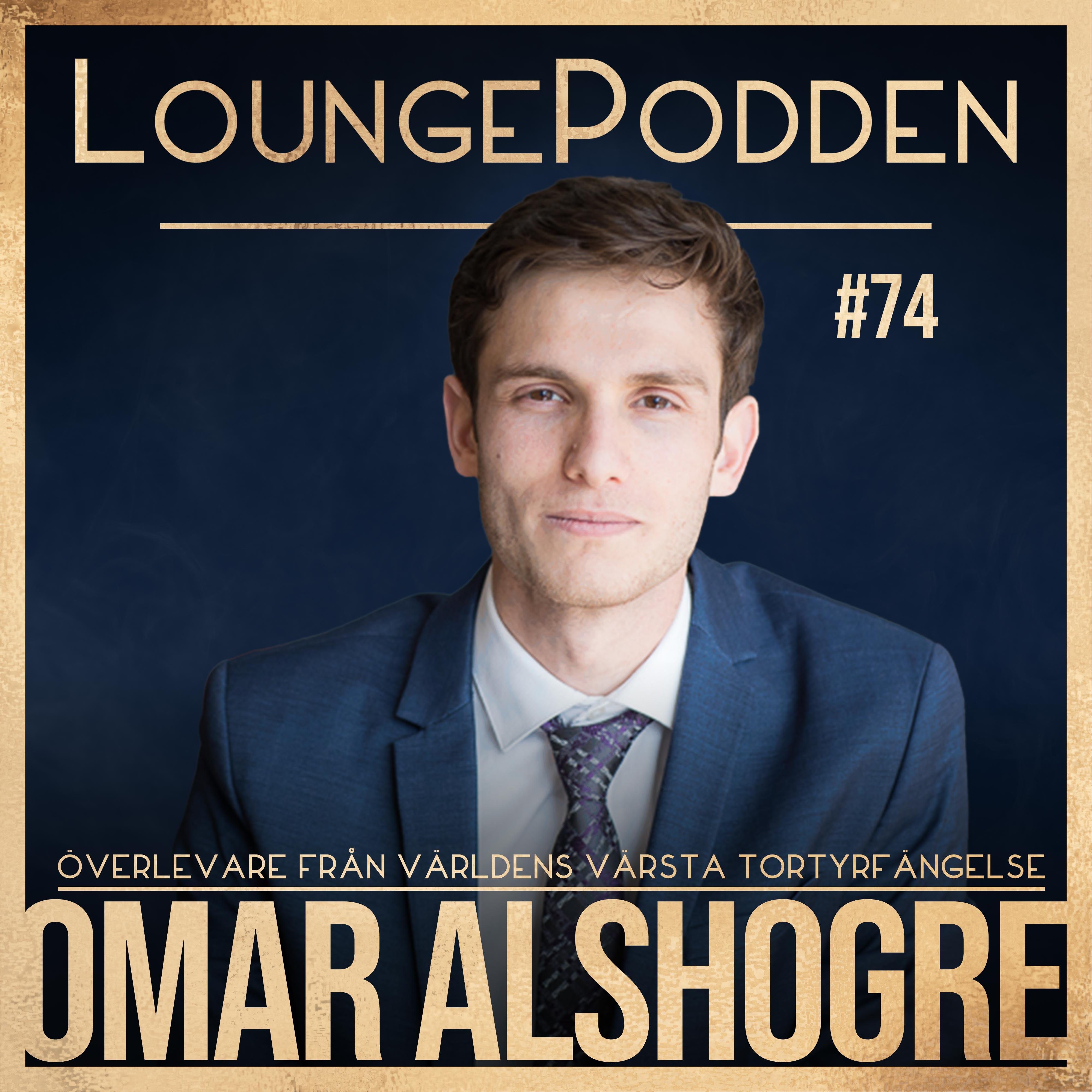 #74 - Omar Alshogre DEL 1: Överlevde tre år i världens värsta tortyrfängelse episode artwork