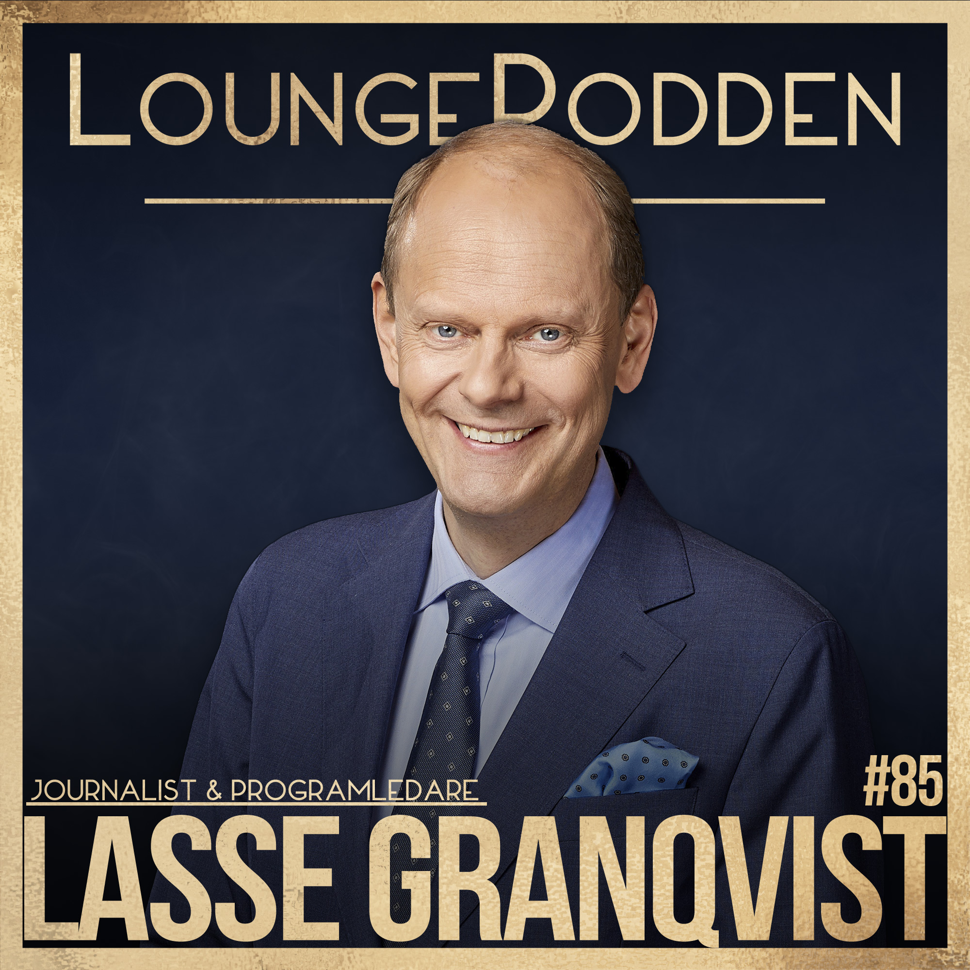 #85 - Lasse Granqvist, Legendarisk Sportjournalist: Öka värdet på det värdefulla episode artwork