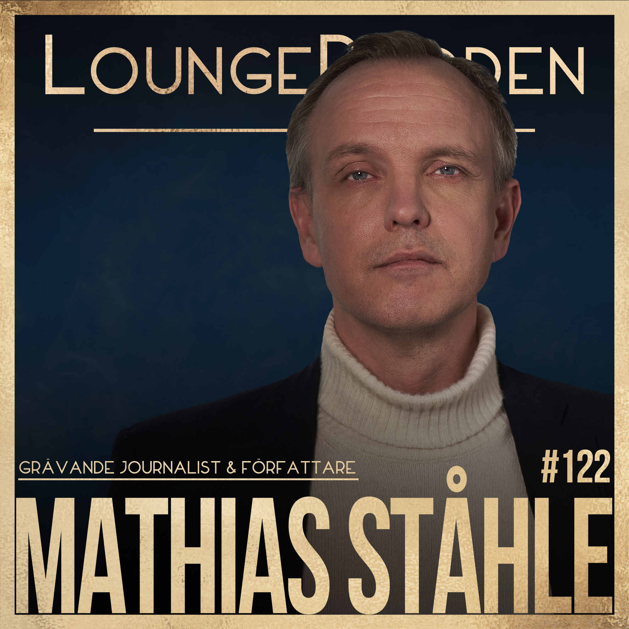 #122 - Allt om ILLEGALA VAPENHANDELN: Mathias Ståhle, Journalist episode artwork
