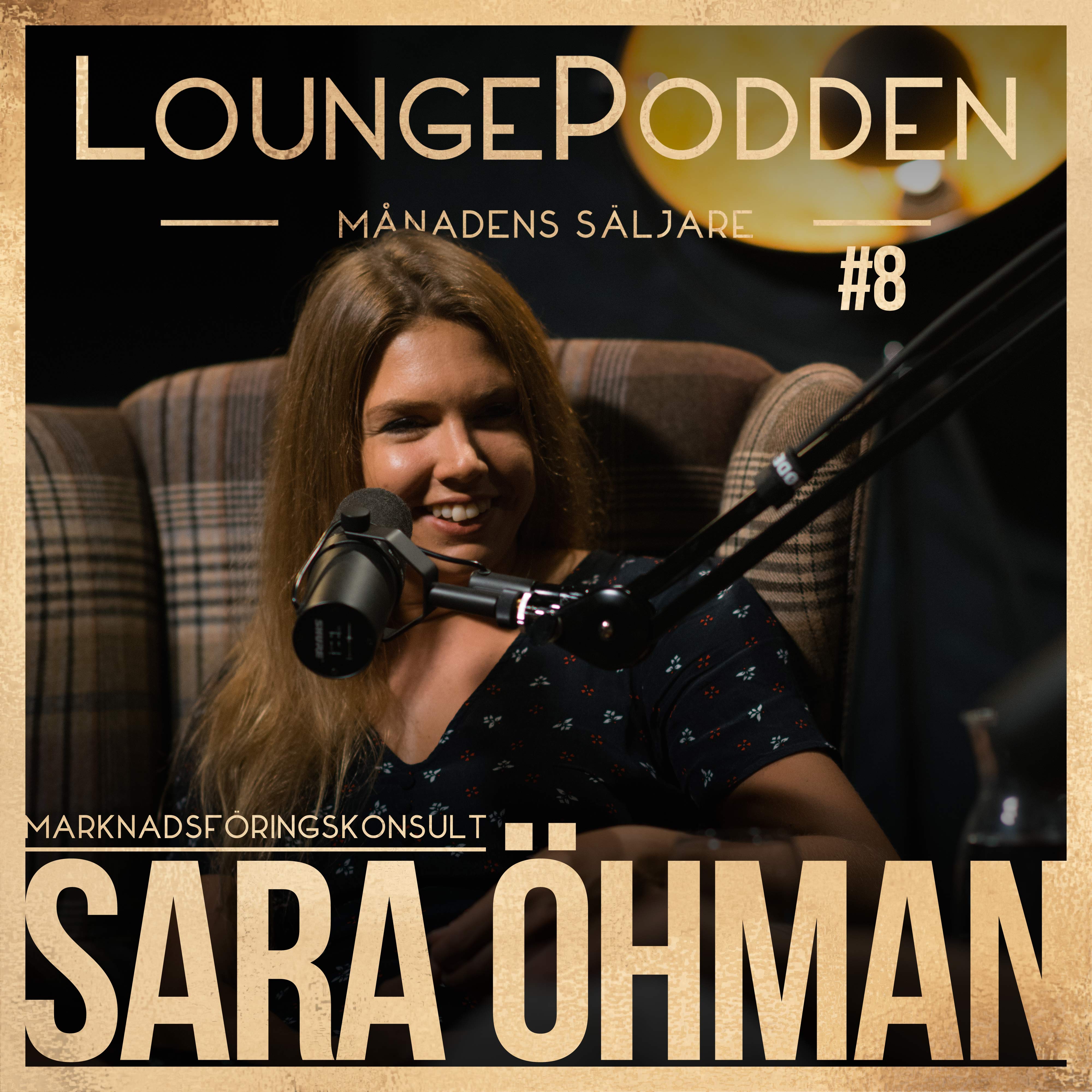 Månadens Säljare #8: Sara Öhman, Marknadsföringskonsult & Föreläsare episode artwork