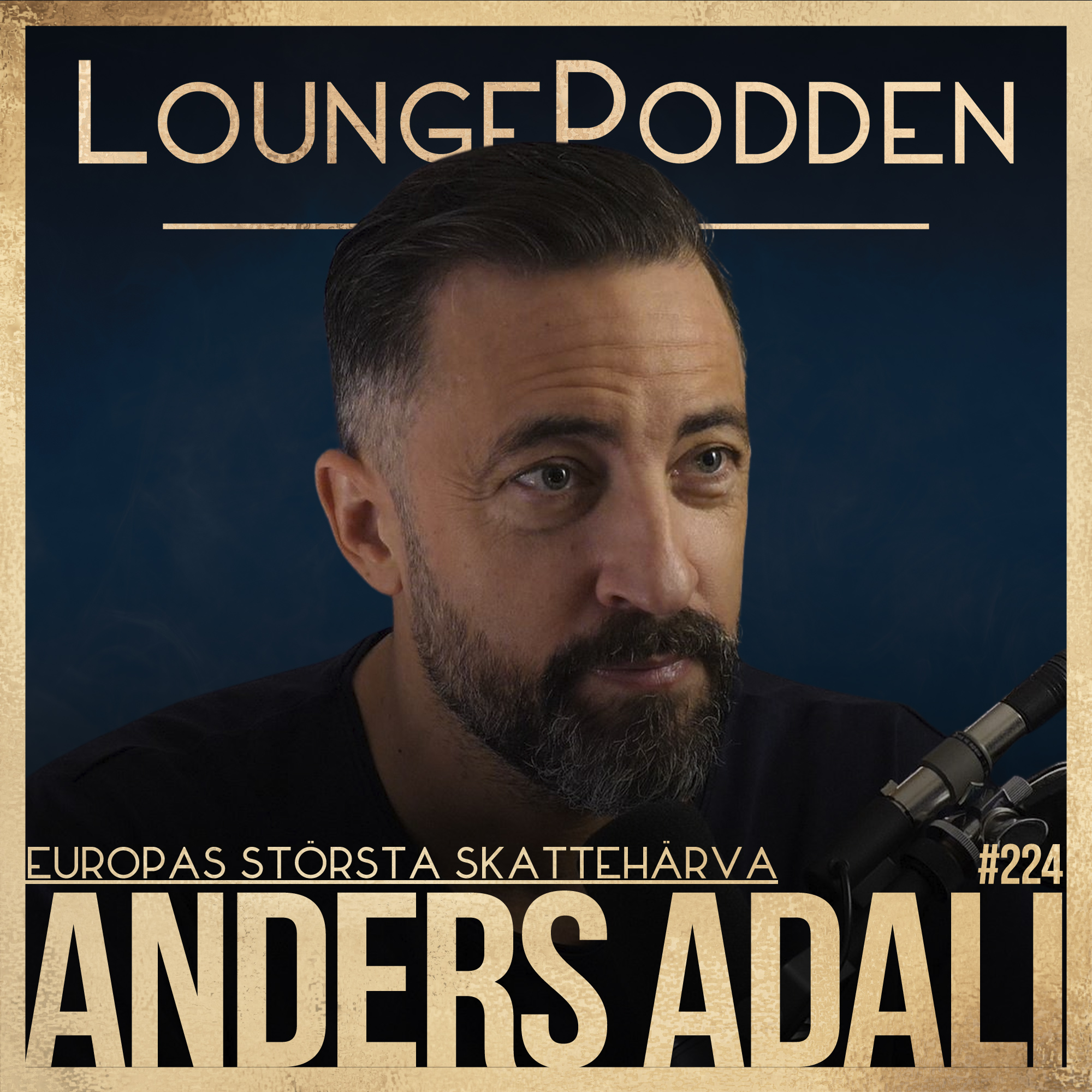 #224 - Anders Adali: Dömd i Europas största penningtvättshärva med 2,5 miljarder i omsättning episode artwork