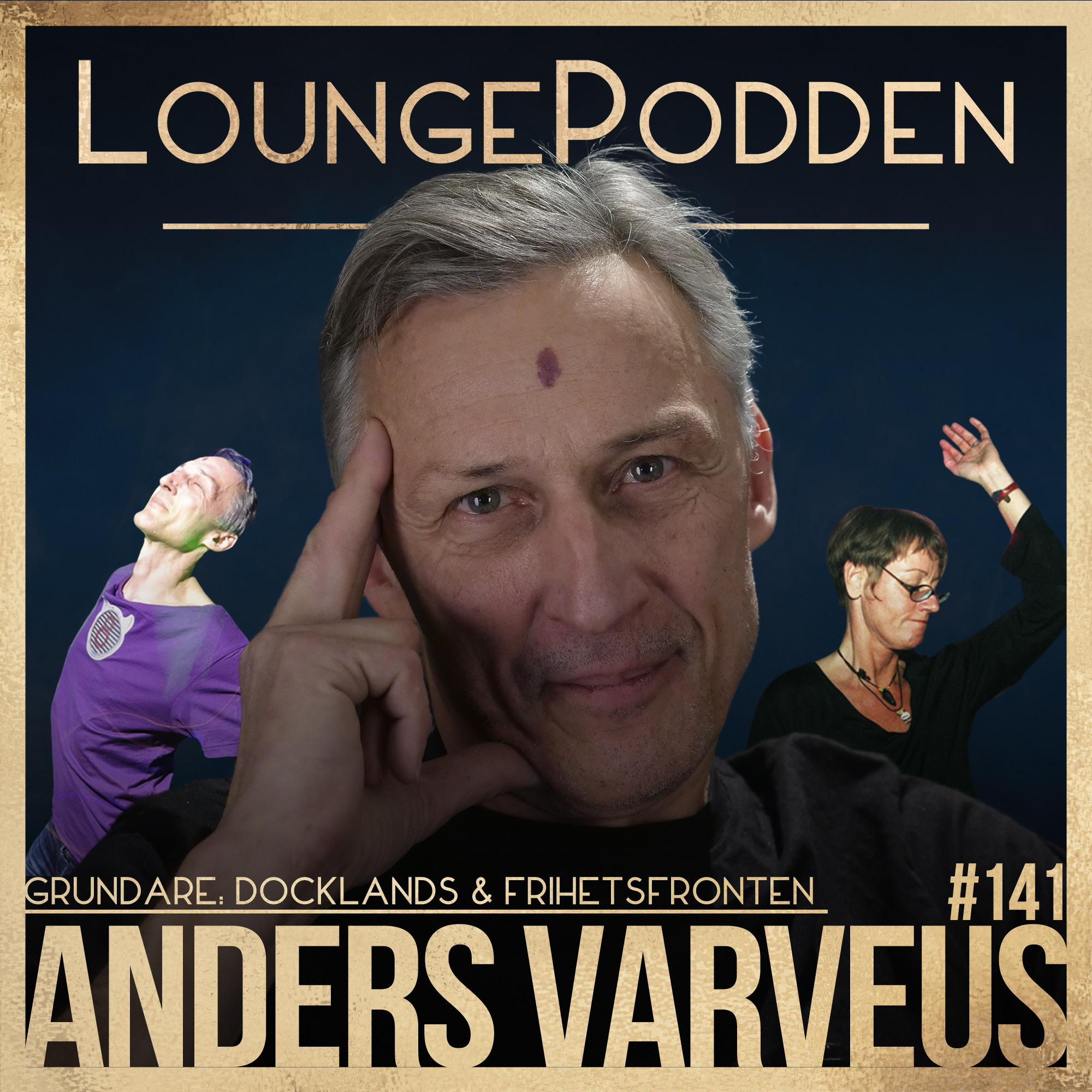 #141 - Anders Varveus, Grundare: Docklands & Frihetsfronten - Alla kan väl käka E? episode artwork