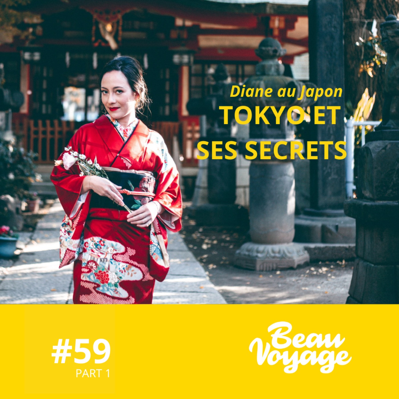%2359 – Diane au Japon (partie 1) : Tokyo et ses secrets, au cœur du pays des contrastes