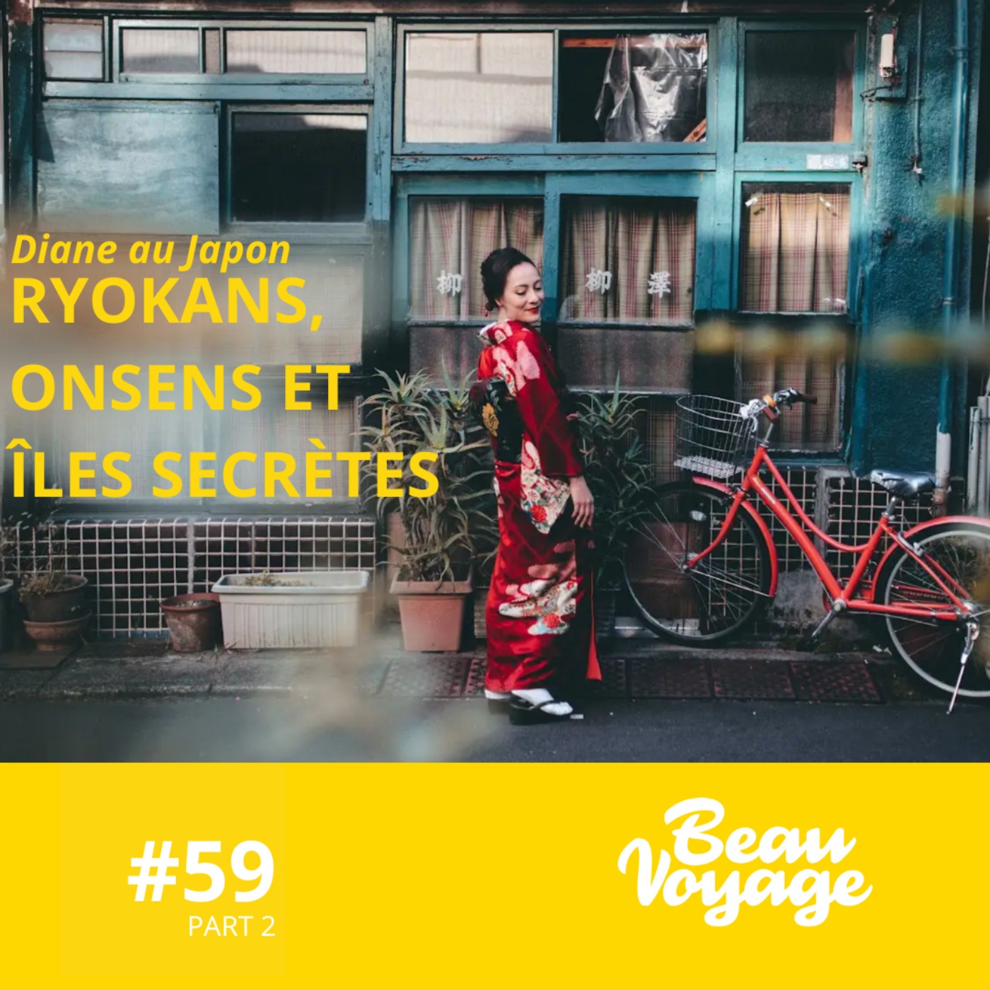 %23 59 – Diane au Japon (partie 2) : Ryokans, onsens et îles secrètes