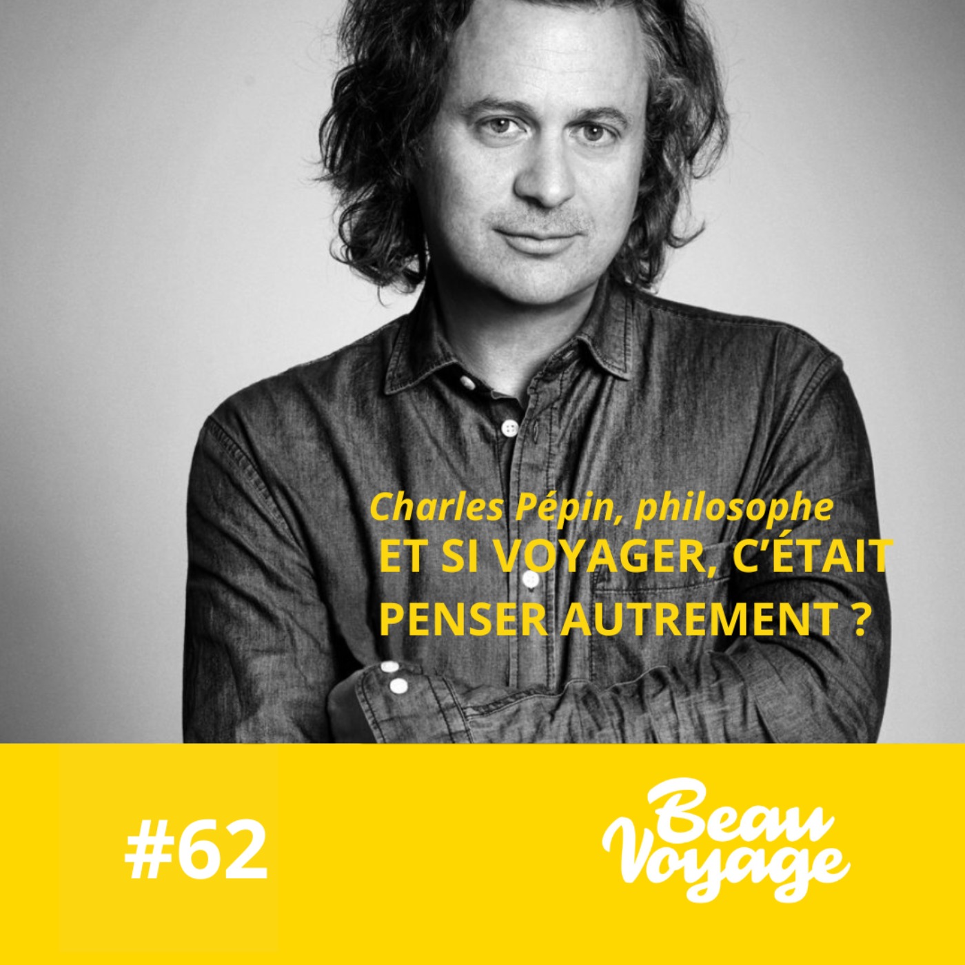 [Nos favoris ❤️ ] - Charles Pépin, philosophe : et si voyager, c'était (surtout) penser autrement? episode artwork