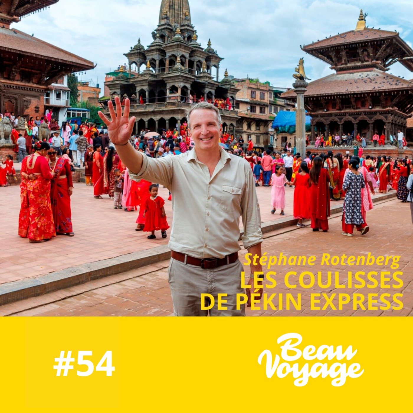 [Nos favoris ❤️ ] - Stéphane Rotenberg : les coulisses de Pékin Express, confidences d’un baroudeur et la plus grande prod’ itinérante au monde. episode artwork