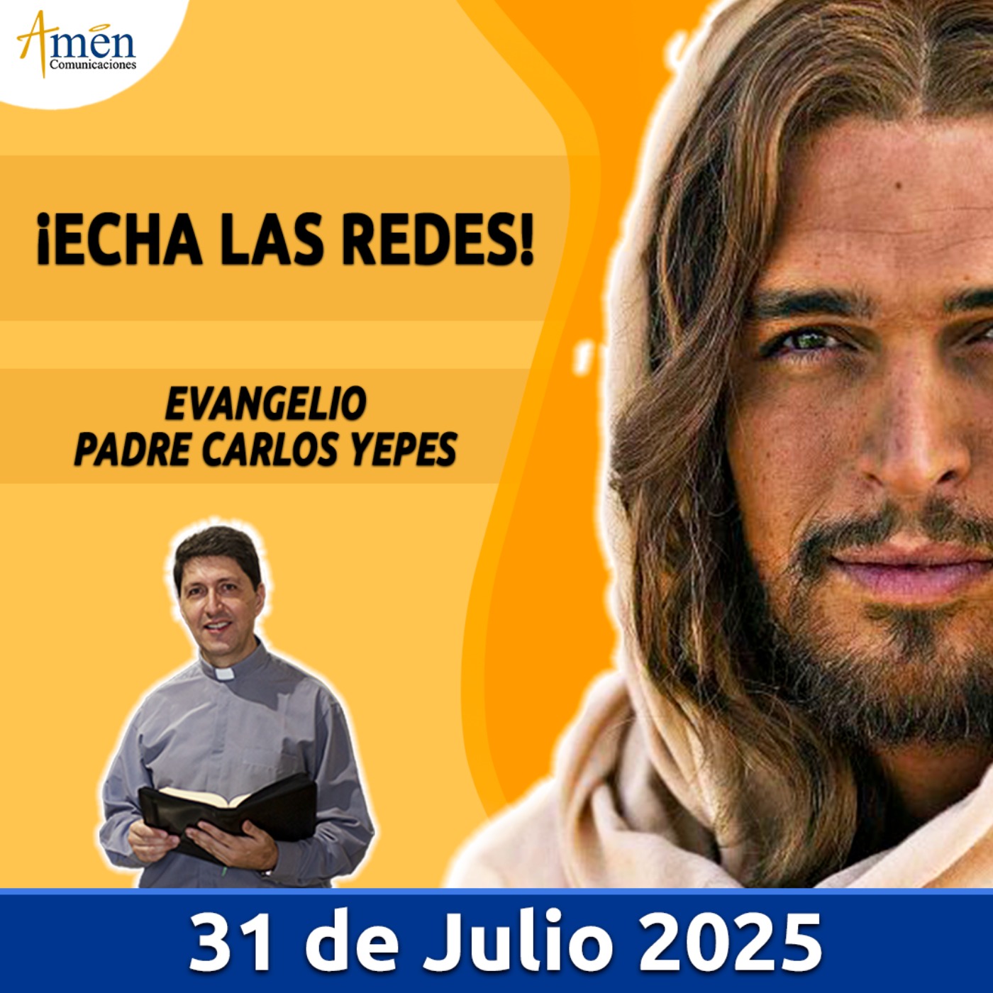 Evangelio De Hoy - 31 Julio 2025 - Padre Carlos Yepes