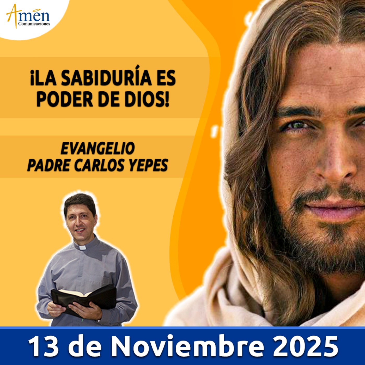 Evangelio De Hoy - 13 Noviembre 2025 - Padre Carlos Yepes