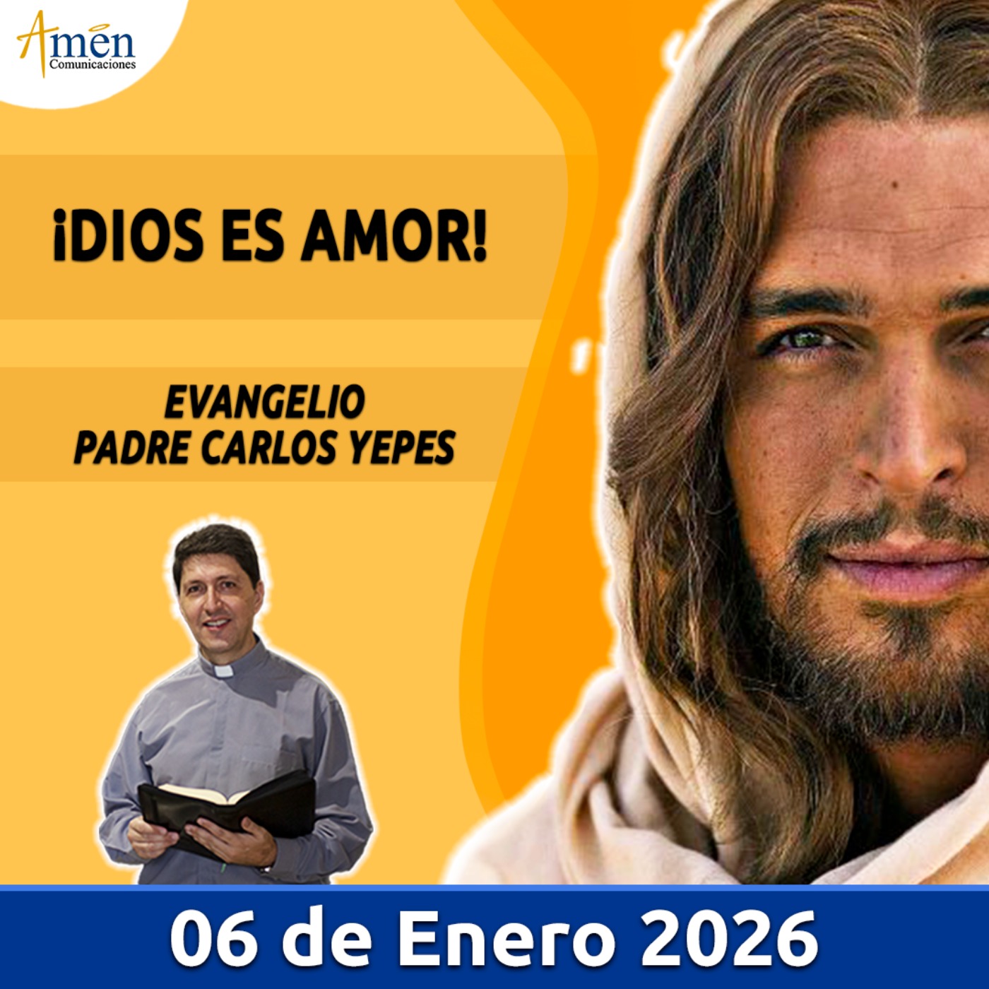 Evangelio De Hoy - 06 Enero 2026 - Padre Carlos Yepes - Amen Comunicaciones