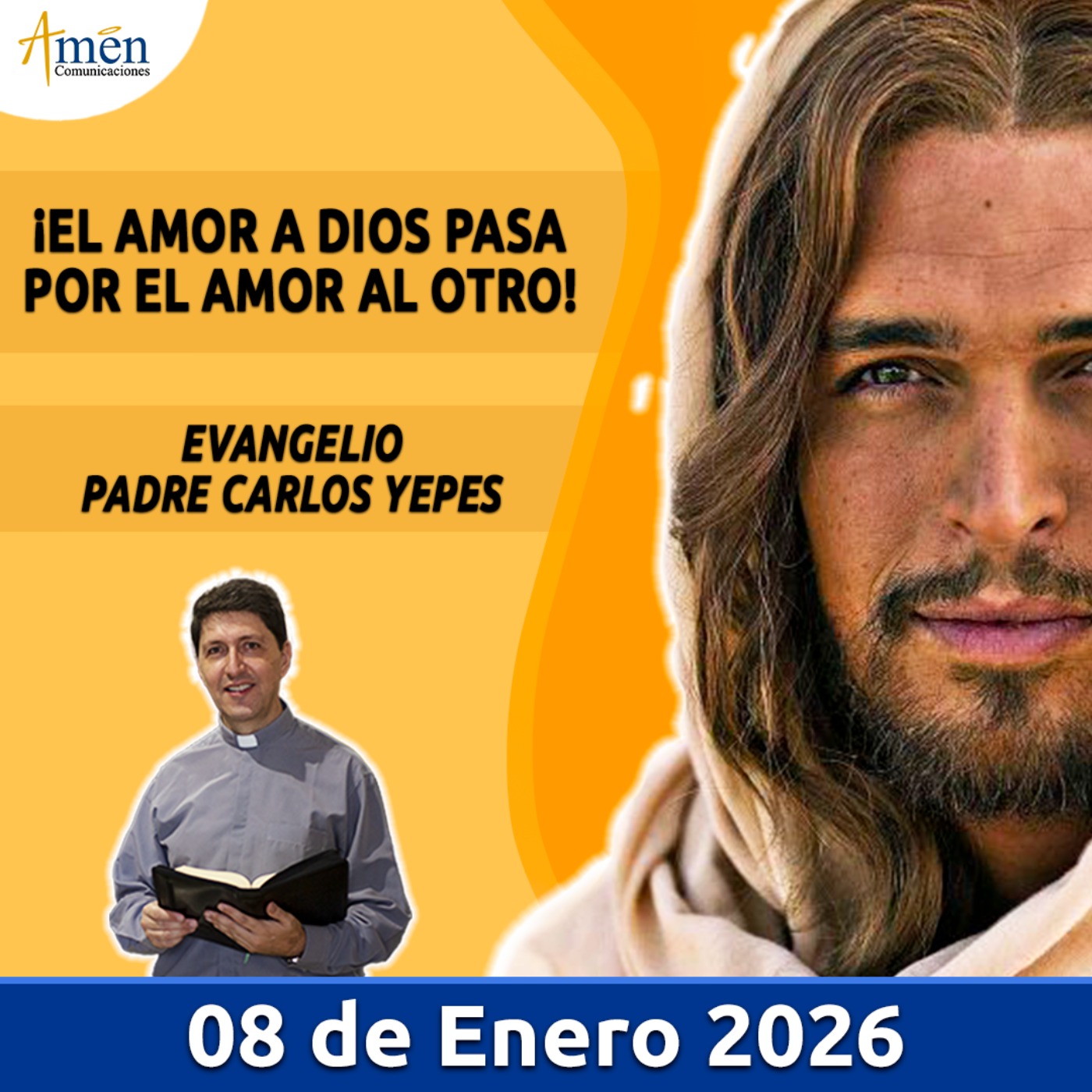 Evangelio De Hoy - 08 Enero 2026 - Padre Carlos Yepes - Amen Comunicaciones