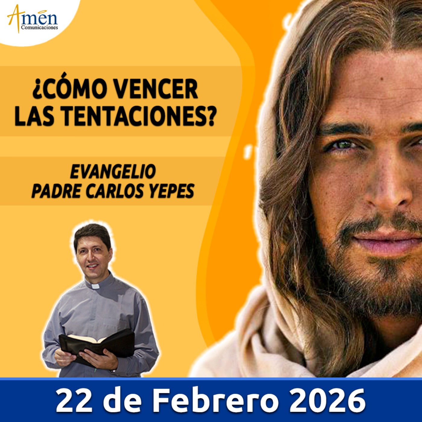 Evangelio De Hoy - 22 Febrero 2026 - Padre Carlos Yepes - Amen Comunicaciones