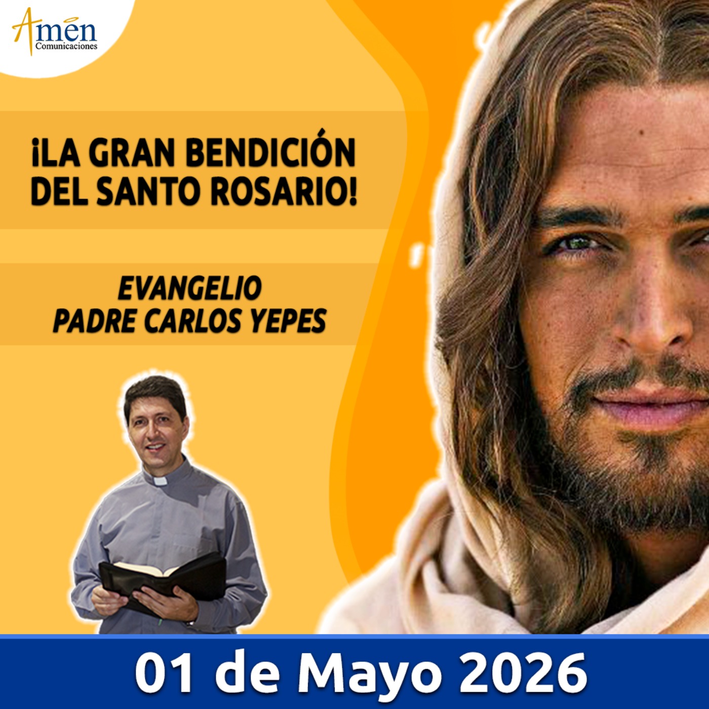 Evangelio De Hoy - 01 Mayo 2026 - Padre Carlos Yepes - Amen Comunicaciones