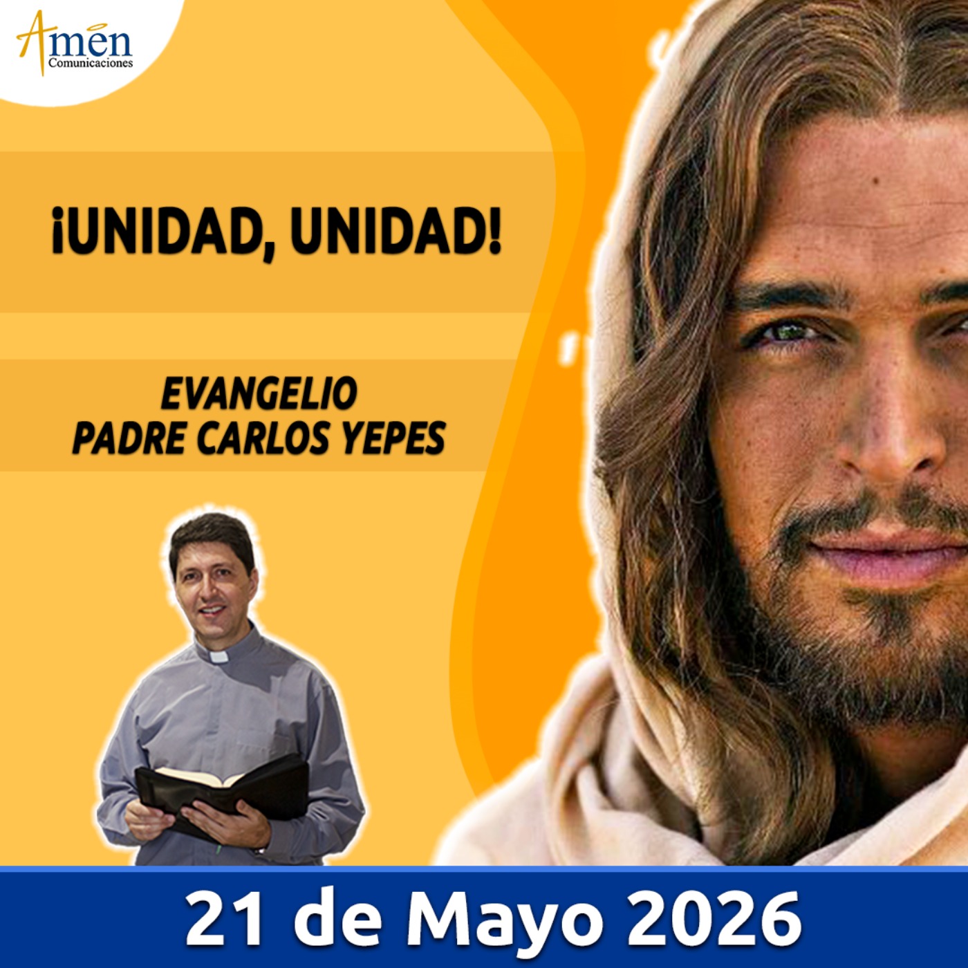 Evangelio De Hoy - 21 Mayo 2026 - Padre Carlos Yepes - Amen Comunicaciones episode artwork