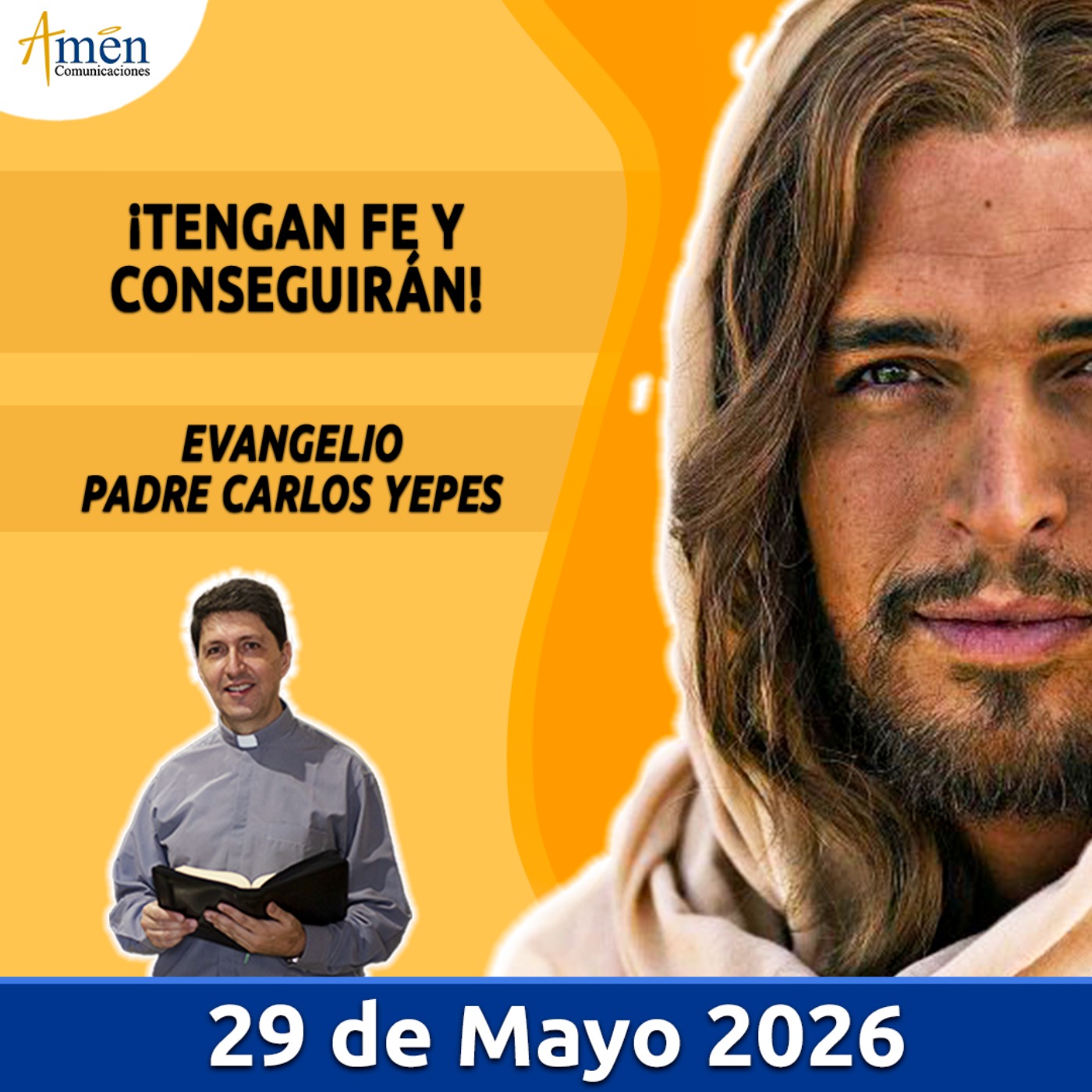 Evangelio De Hoy - 29 Mayo 2026 - Padre Carlos Yepes - Amen Comunicaciones episode artwork