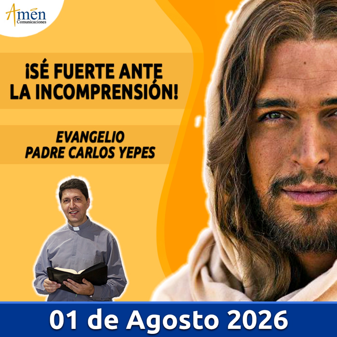 Evangelio De Hoy - 01 Agosto 2026 - Padre Carlos Yepes - Amen Comunicaciones episode artwork
