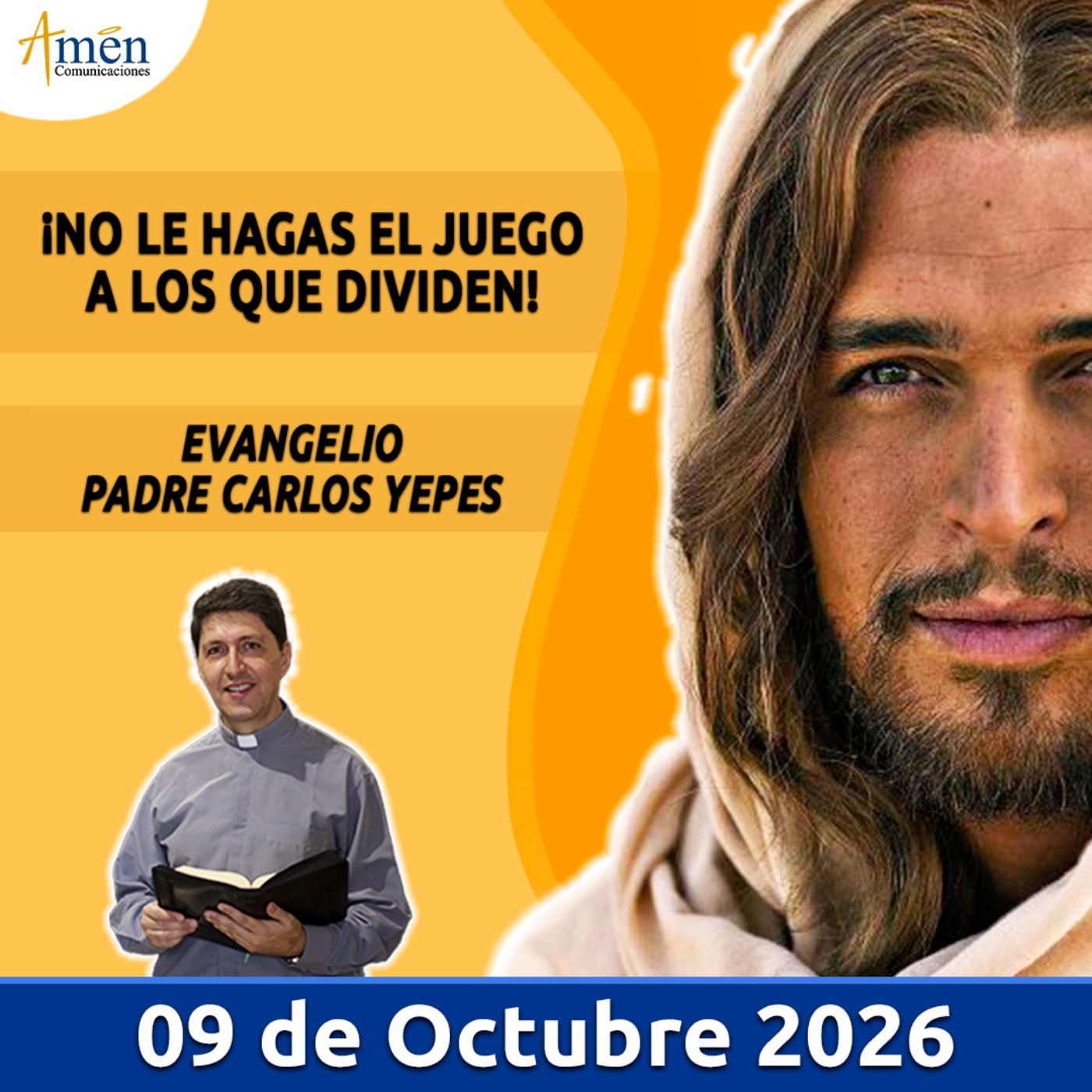 Evangelio De Hoy - 09 Octubre 2026 - Padre Carlos Yepes - Amen Comunicaciones episode artwork