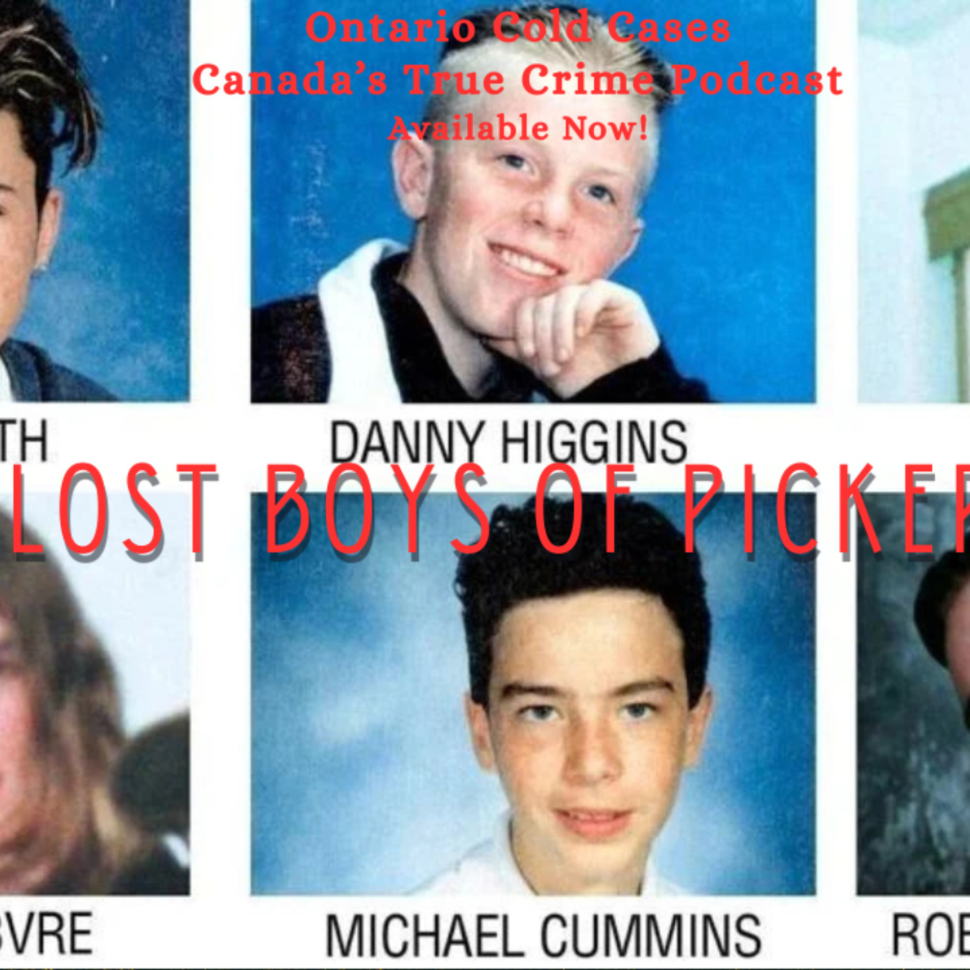 The Lost Boys of Pickering - A Canadian Tragedy