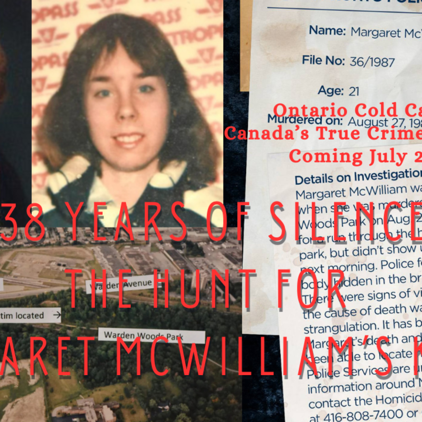 38 Years of Silence: The Hunt for Margaret McWilliam’s Killer